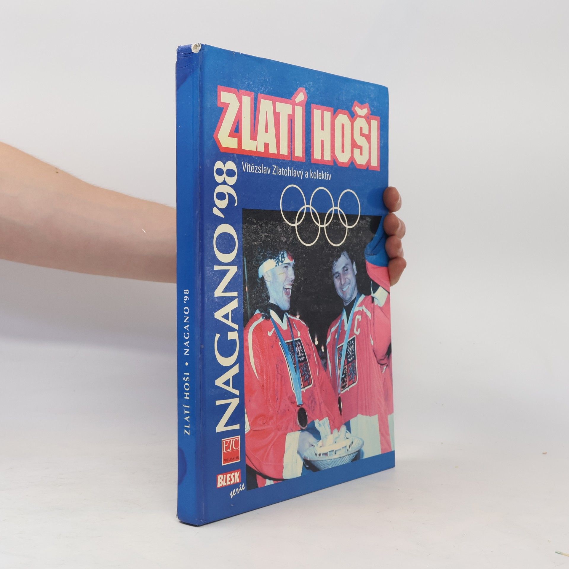 Vítězslav Zlatohlavý Zlatí hoši : Nagano '98