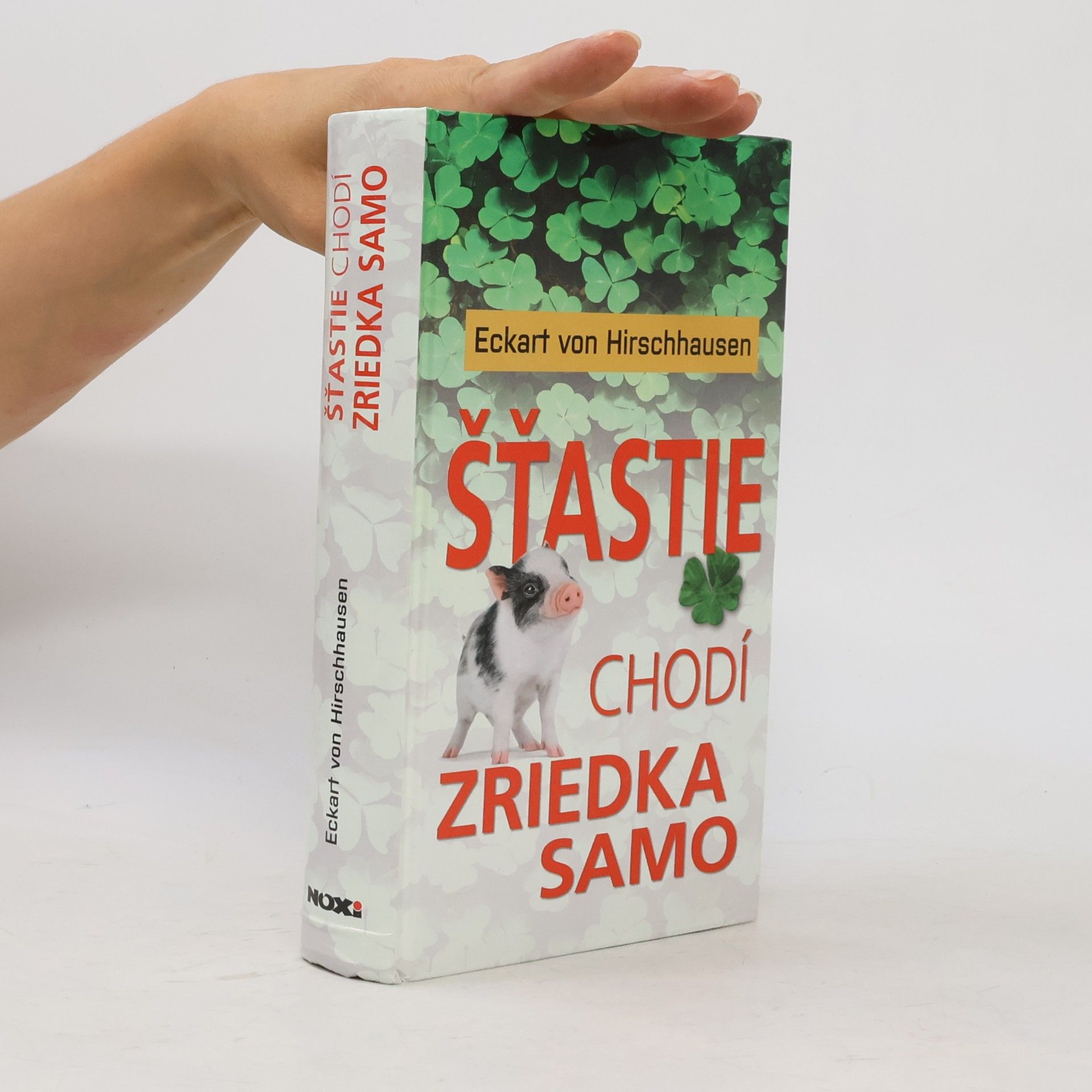 Hirschhausen Eckart Šťastie chodí zriedka samo