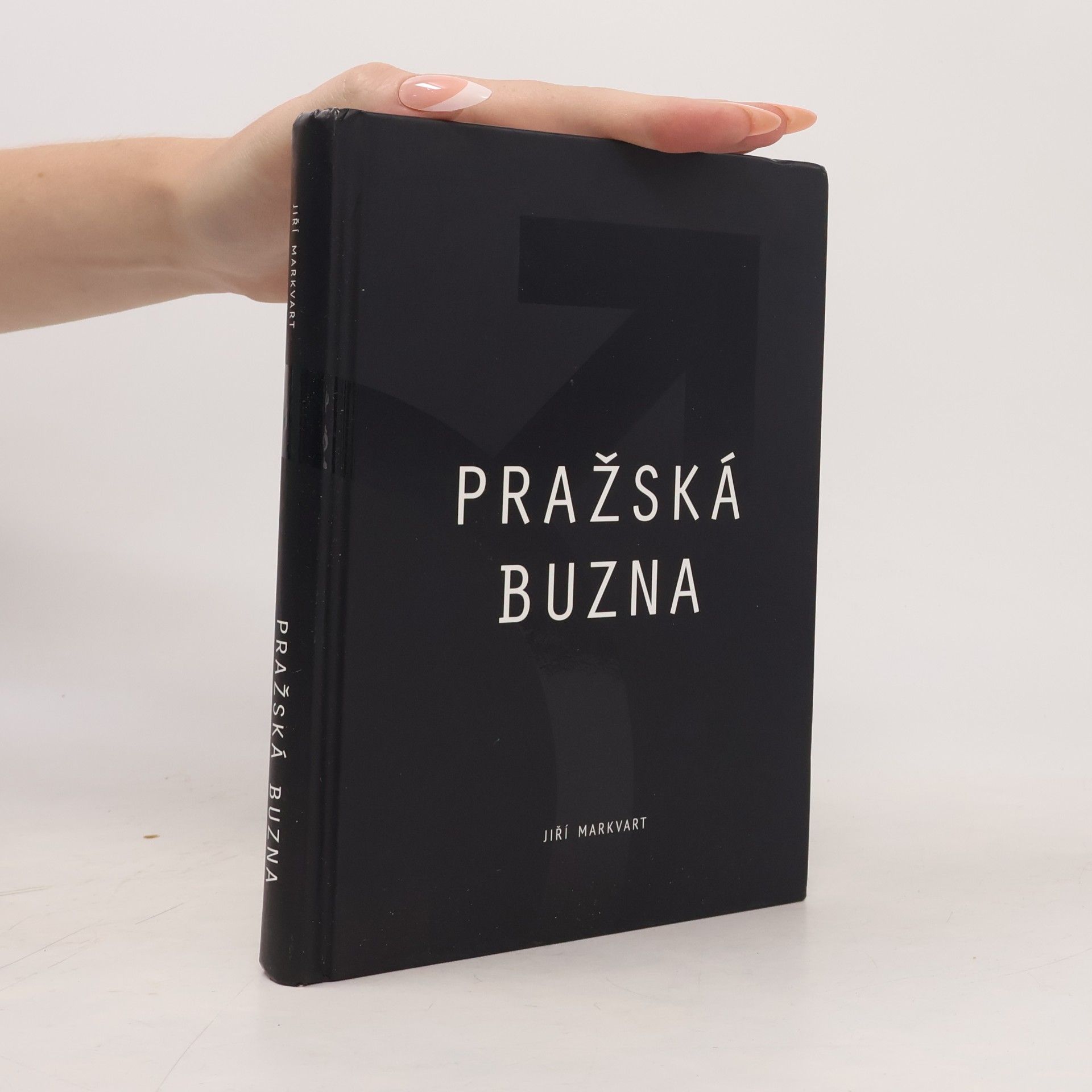 Jiří Markvart Pražská buzna