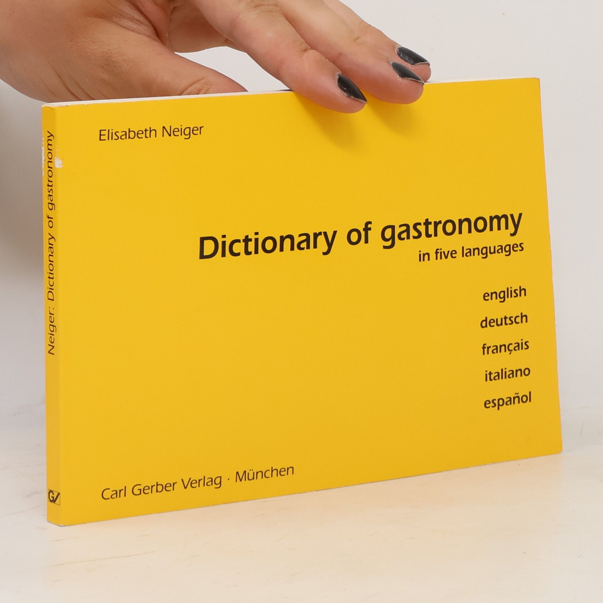 Elisabeth Neiger Dictionary of Gastronomy