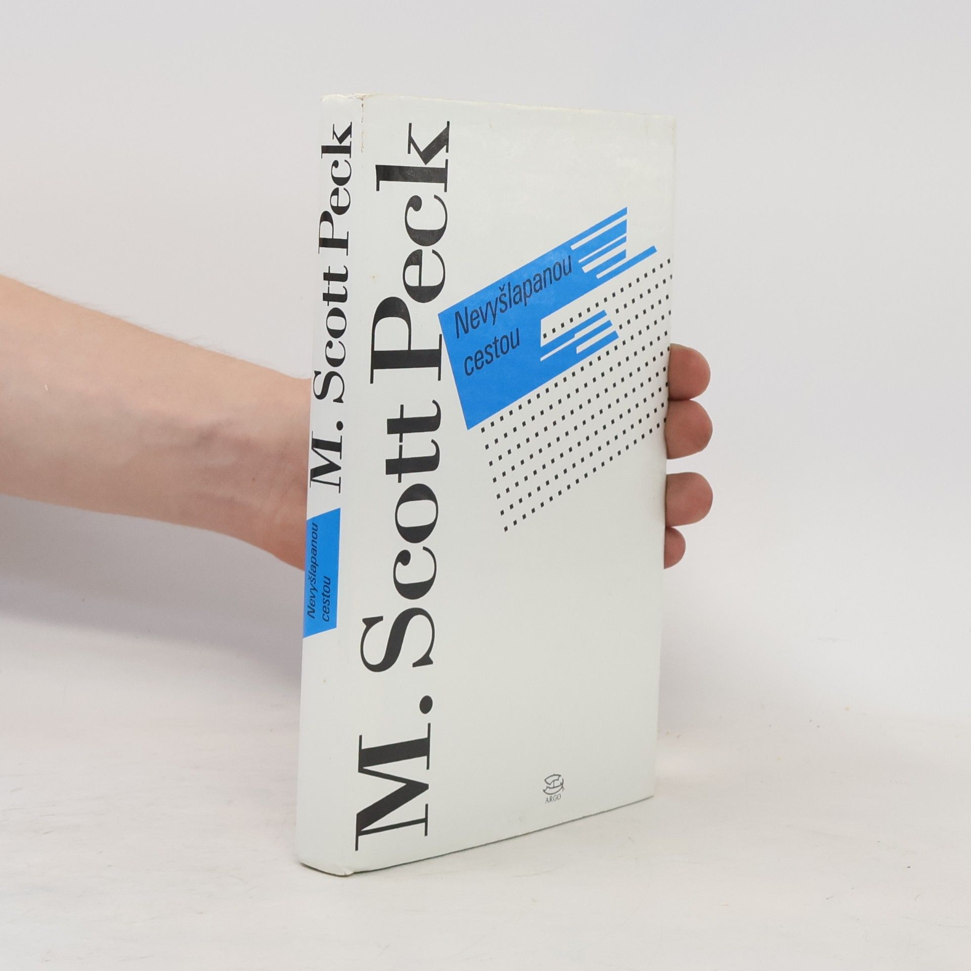 M. Scott Peck Nevyšlapanou cestou