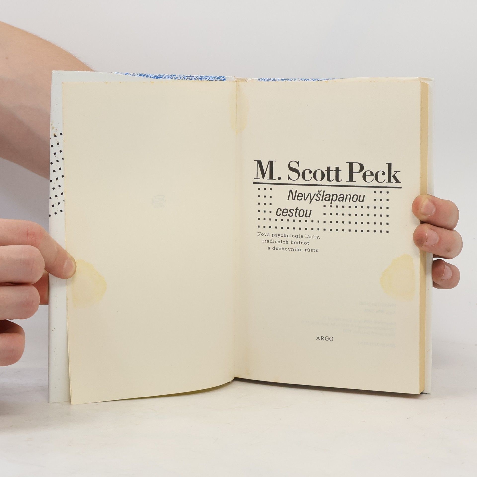M. Scott Peck Nevyšlapanou cestou