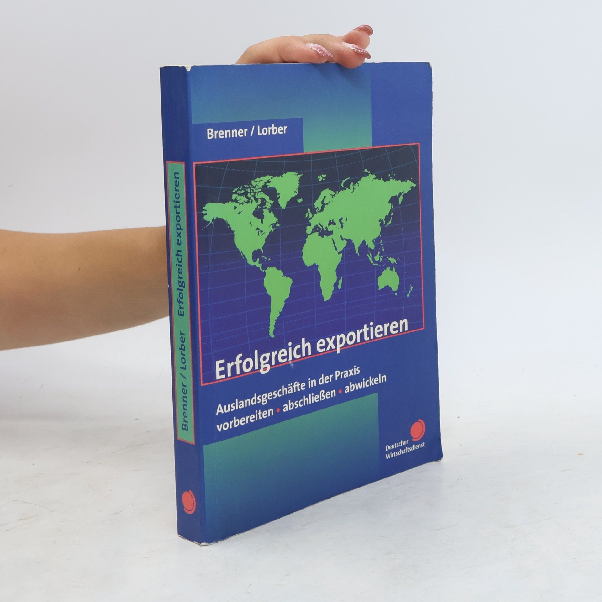 Berndt Lorber Erfolgreich exportieren