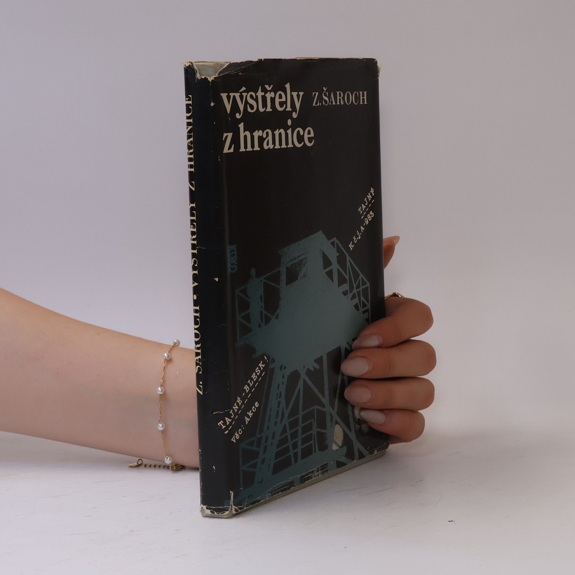 Šaroch Zdeněk Výstřely z hranice