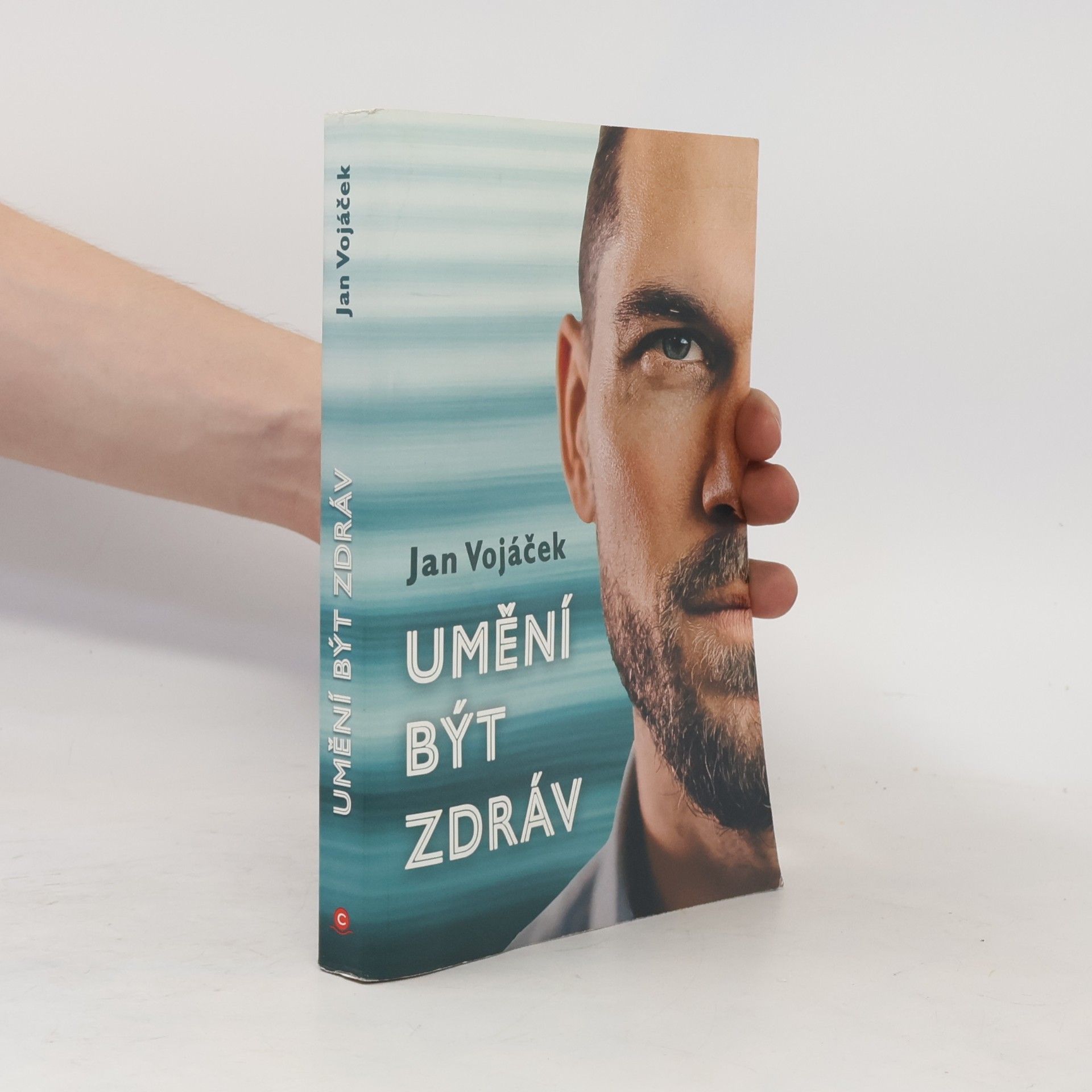 Jan Vojáček Umění být zdráv