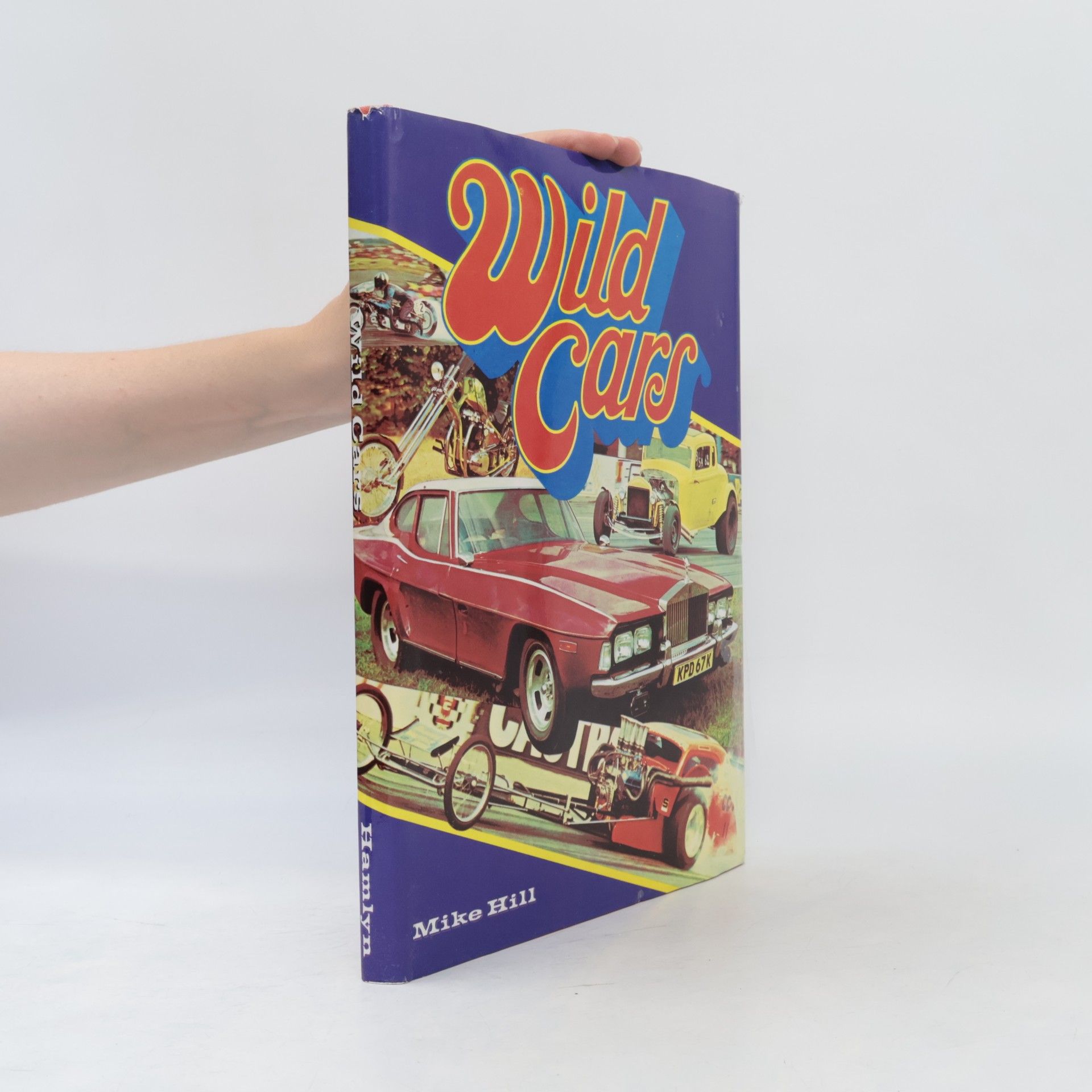 Mike Hill Wild Cars and Bikes