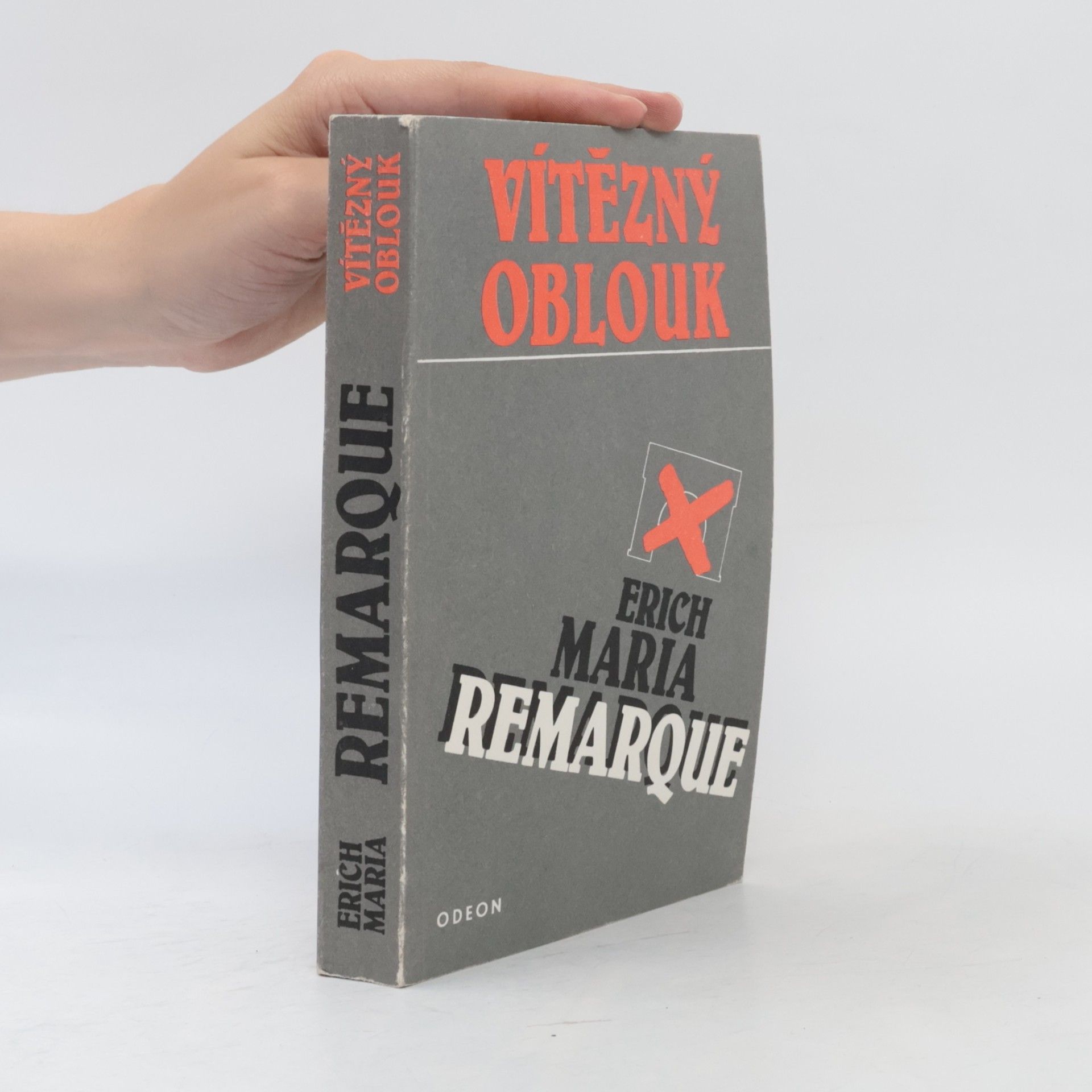 Erich Maria Remarque Vítězný oblouk