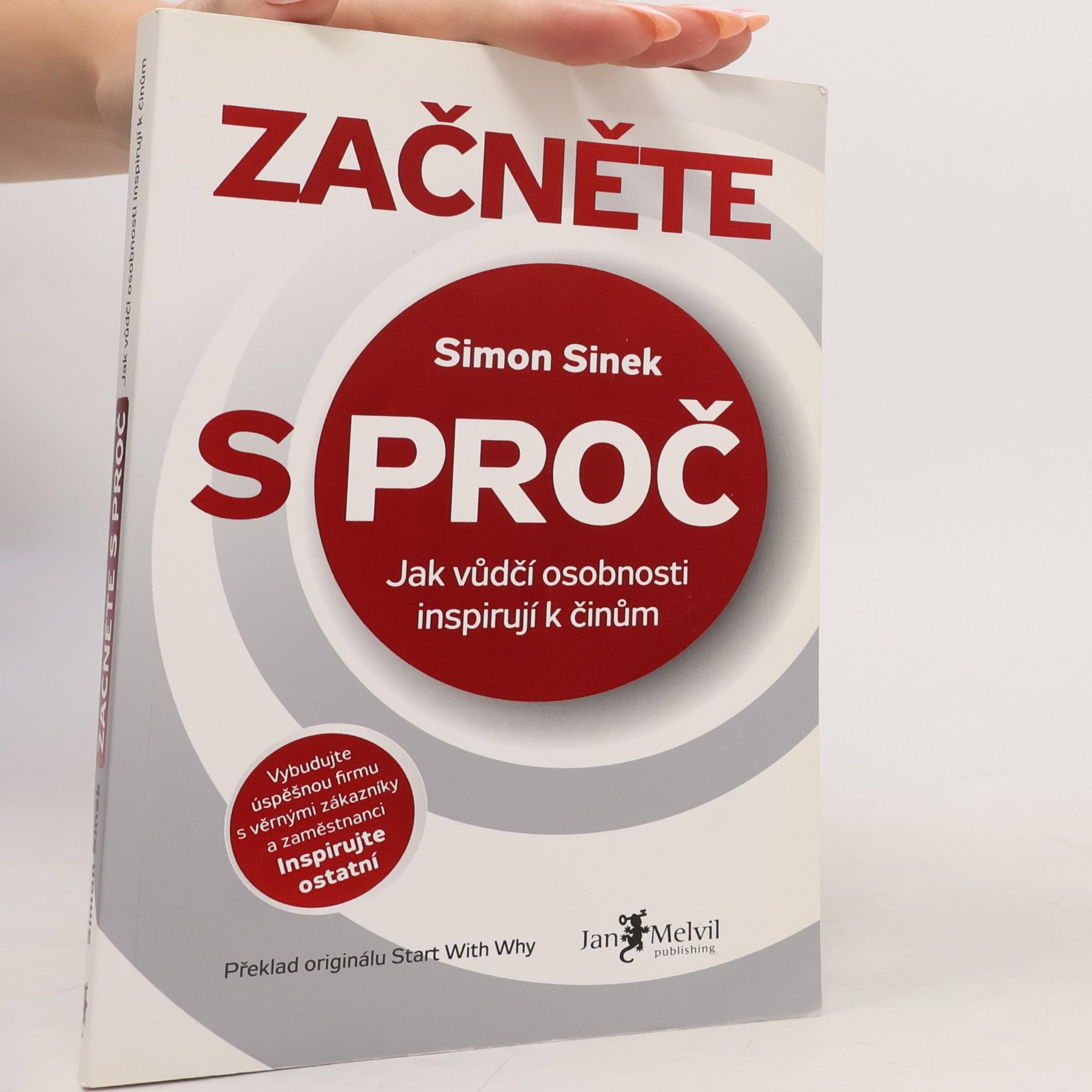 Simon Sinek Začněte s proč