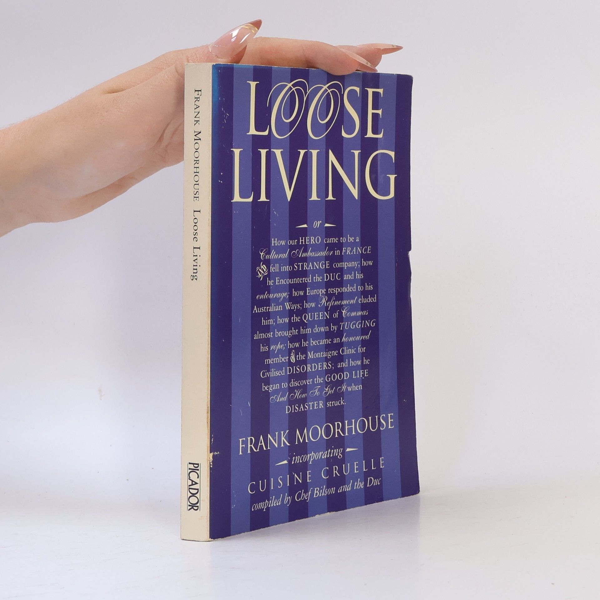 Frank Moorhouse Loose living