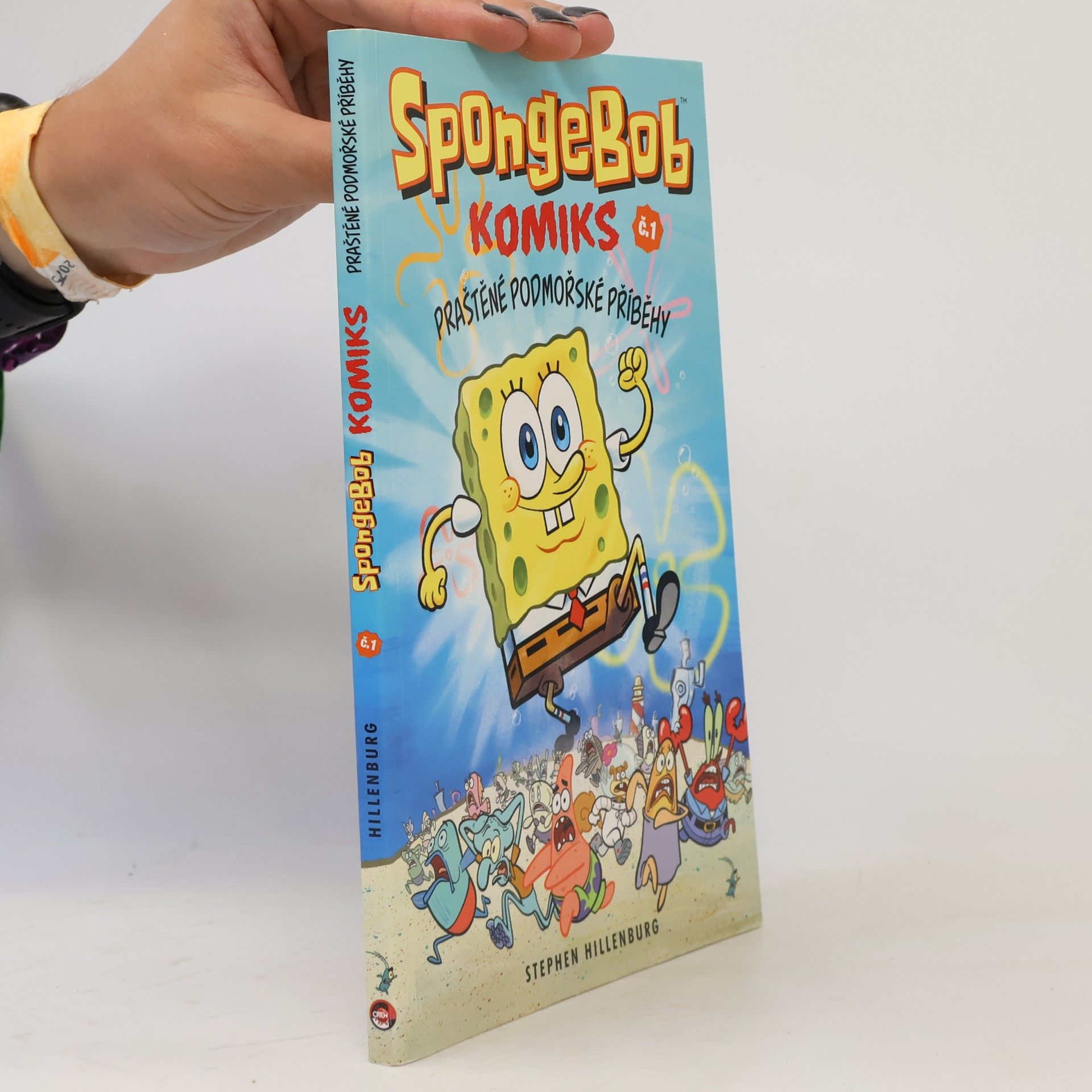 Stephen Hillenburg SpongeBob : komiks. Č. 1, Praštěné podmořské příběhy