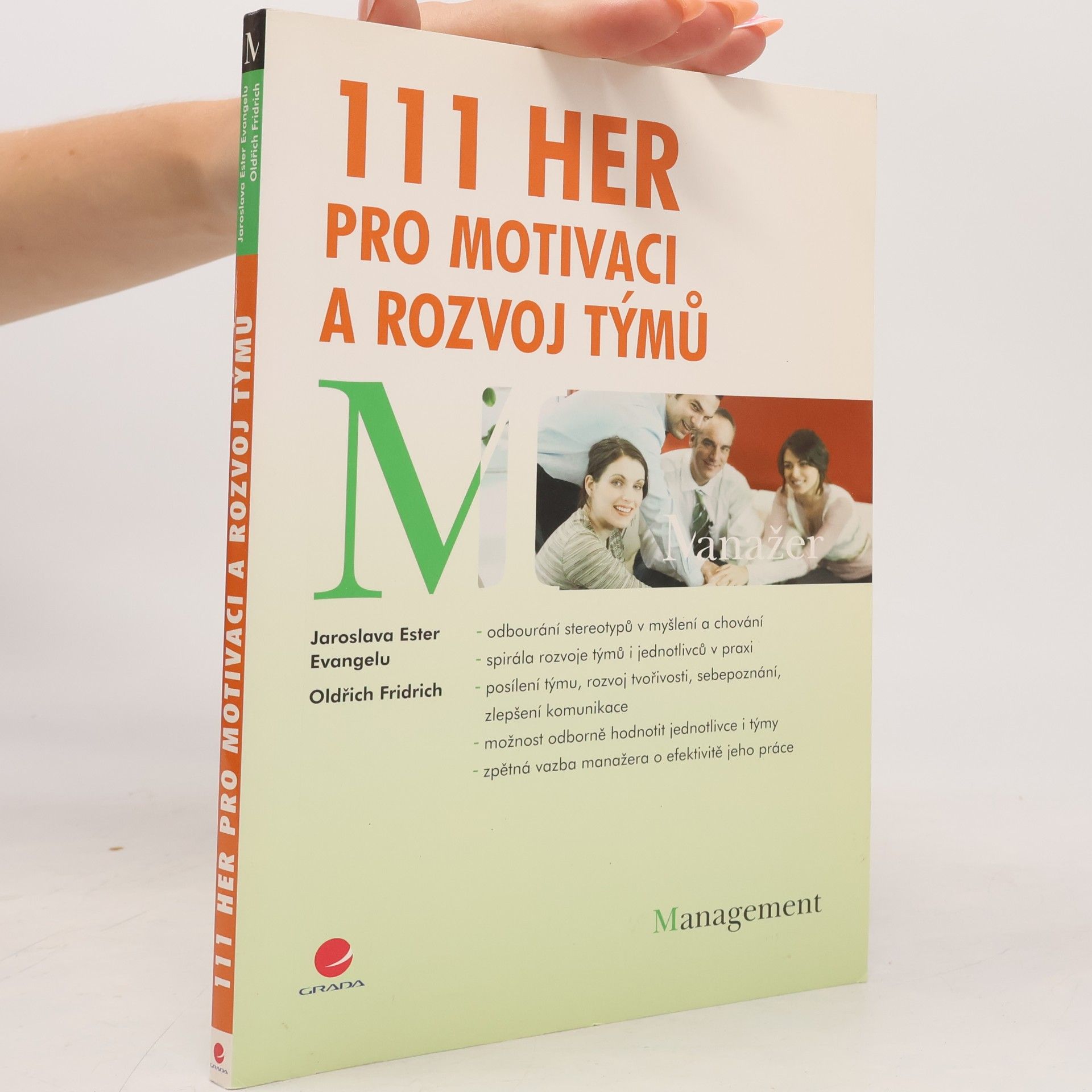 Oldřich Fridrich 111 her pro motivaci a rozvoj týmů