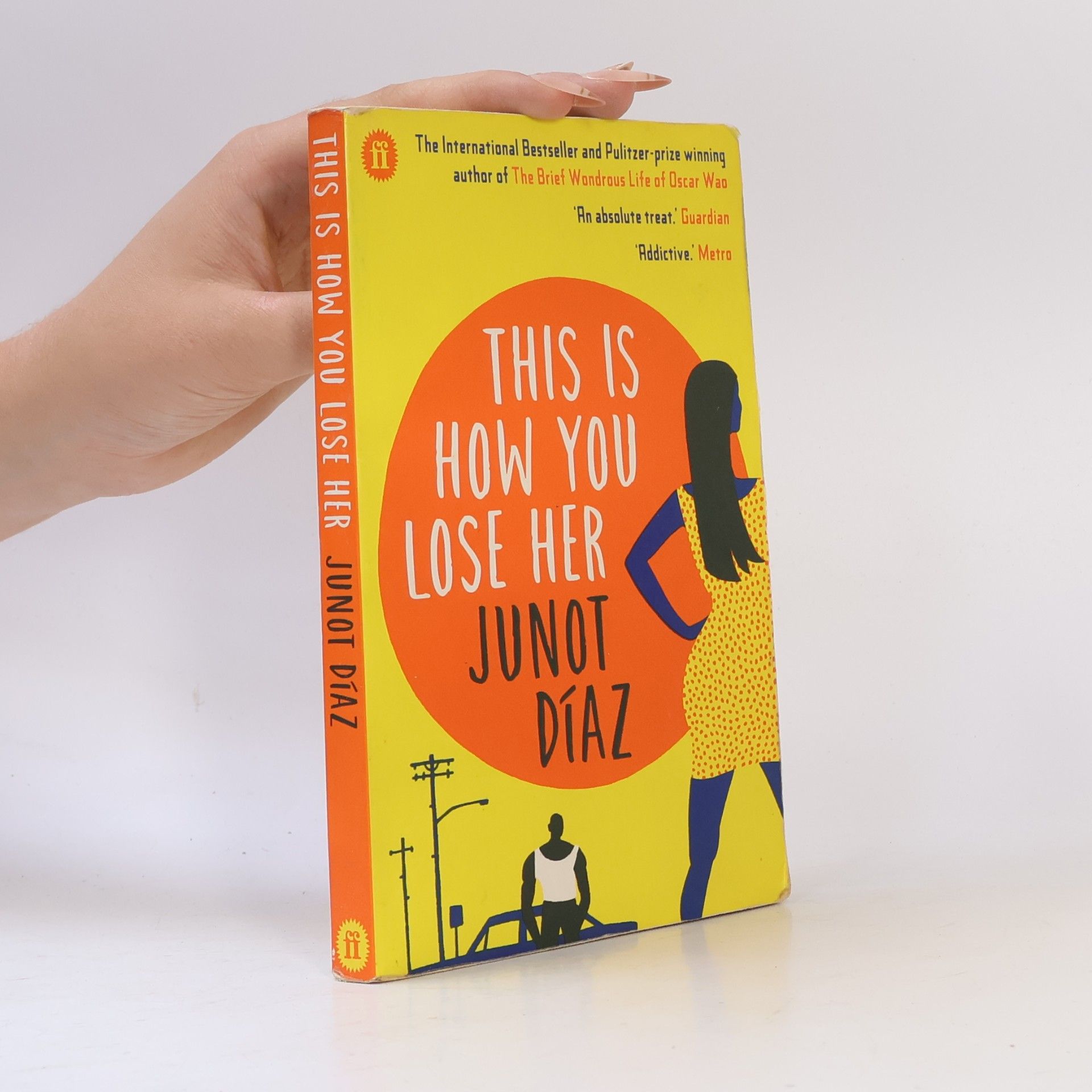 Junot Díaz This Is How You Lose Her