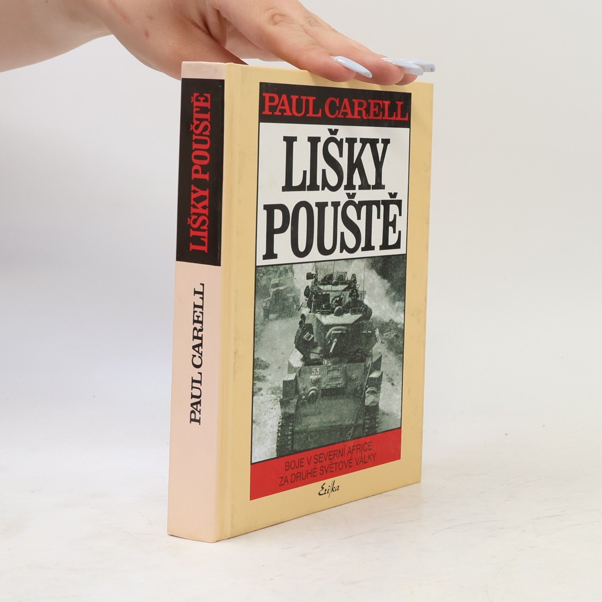Paul Carell Lišky pouště