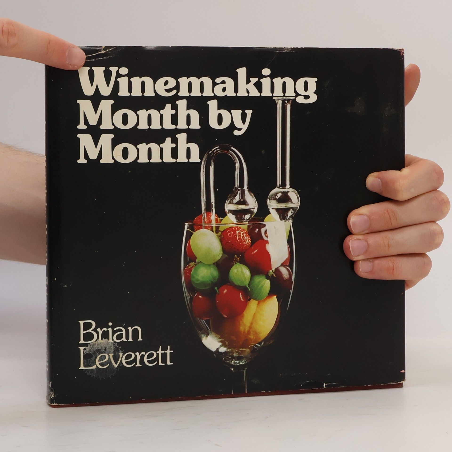 Brian Leverett Winemaking Month by Month
