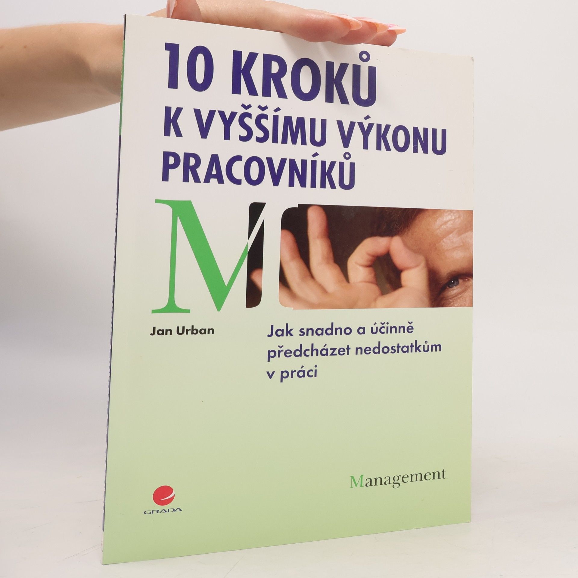 Jan Urban 10 kroků k vyššímu výkonu pracovníků