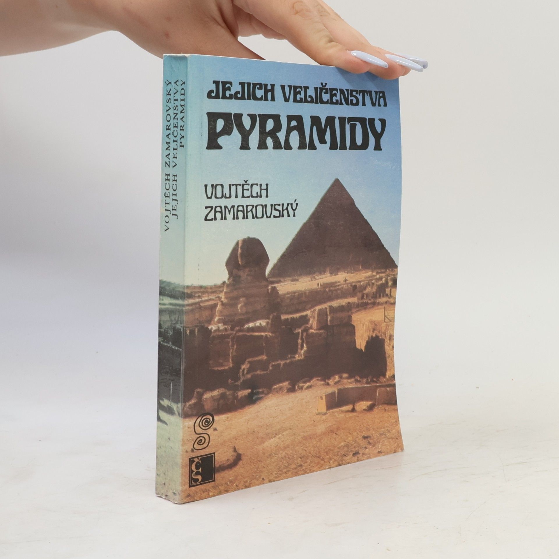 Jejich veličenstva pyramidy