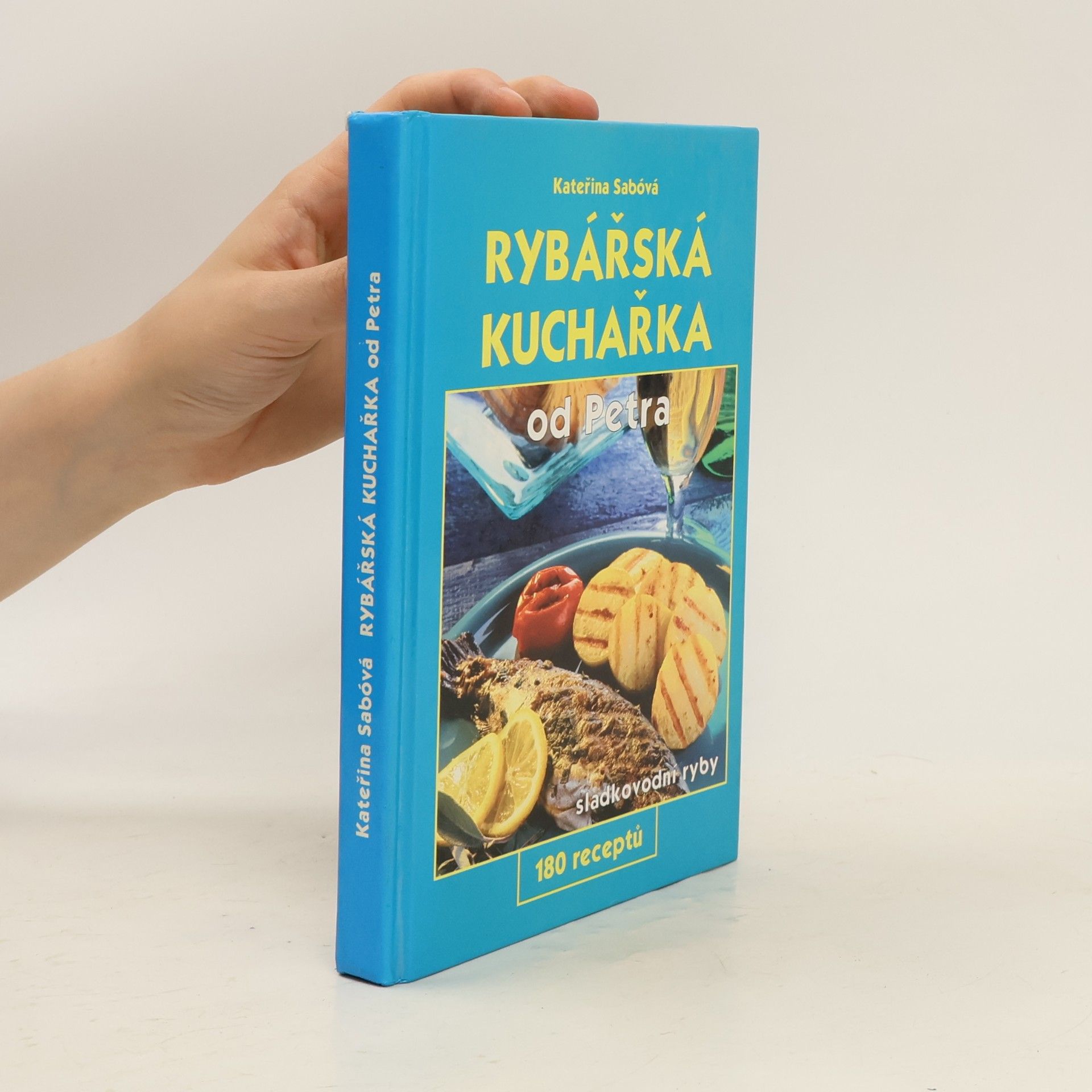 Kateřina Sabóvá Rybářská kuchařka od Petra