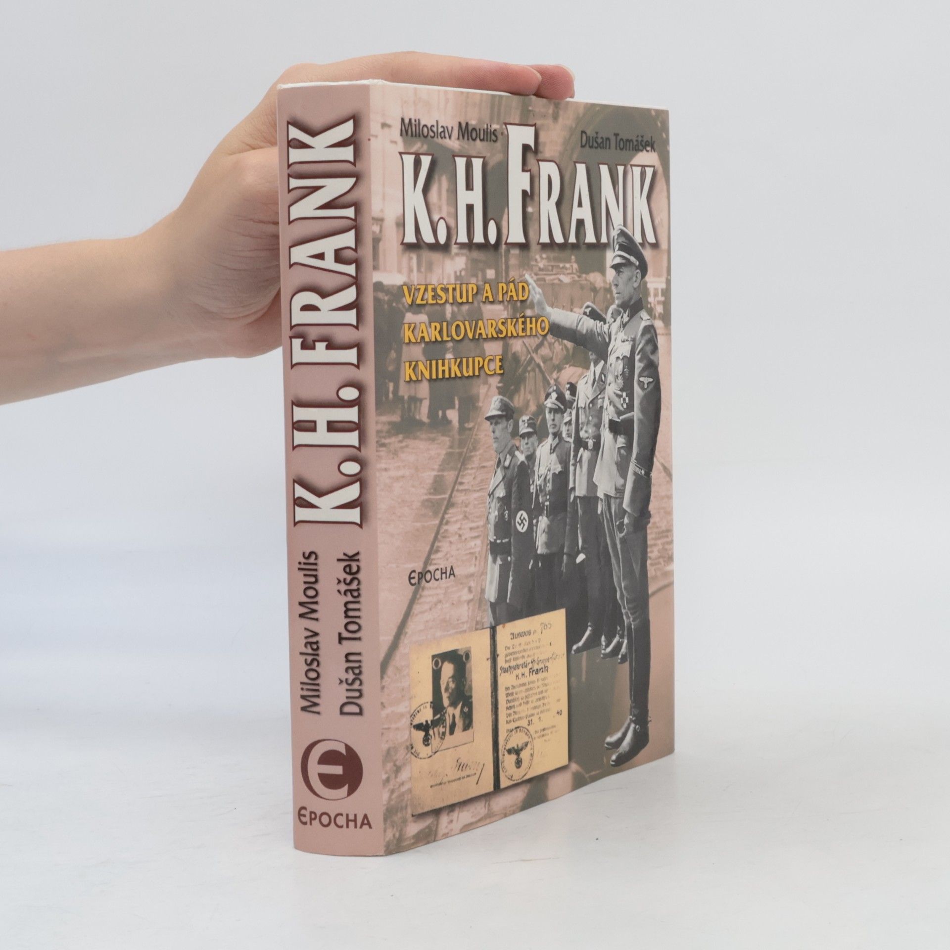 Dušan Tomášek K. H. Frank: Vzestup a pád karlovarského knihkupce