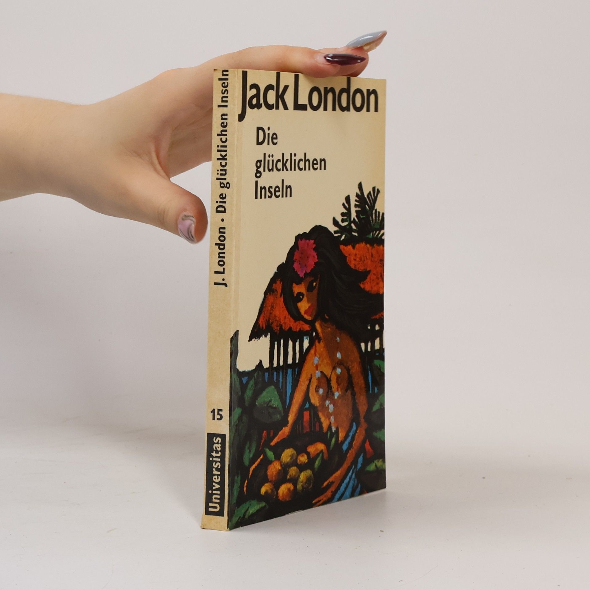 Jack London Die glücklichen Inseln