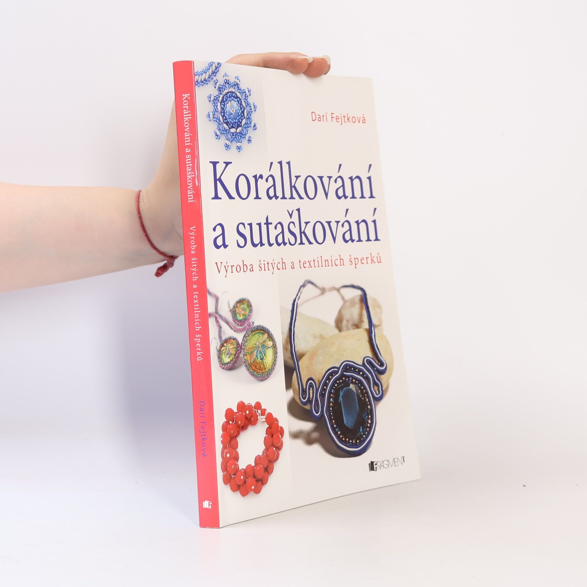 Drahomíra Darí Fejtková Korálkování a sutaškování