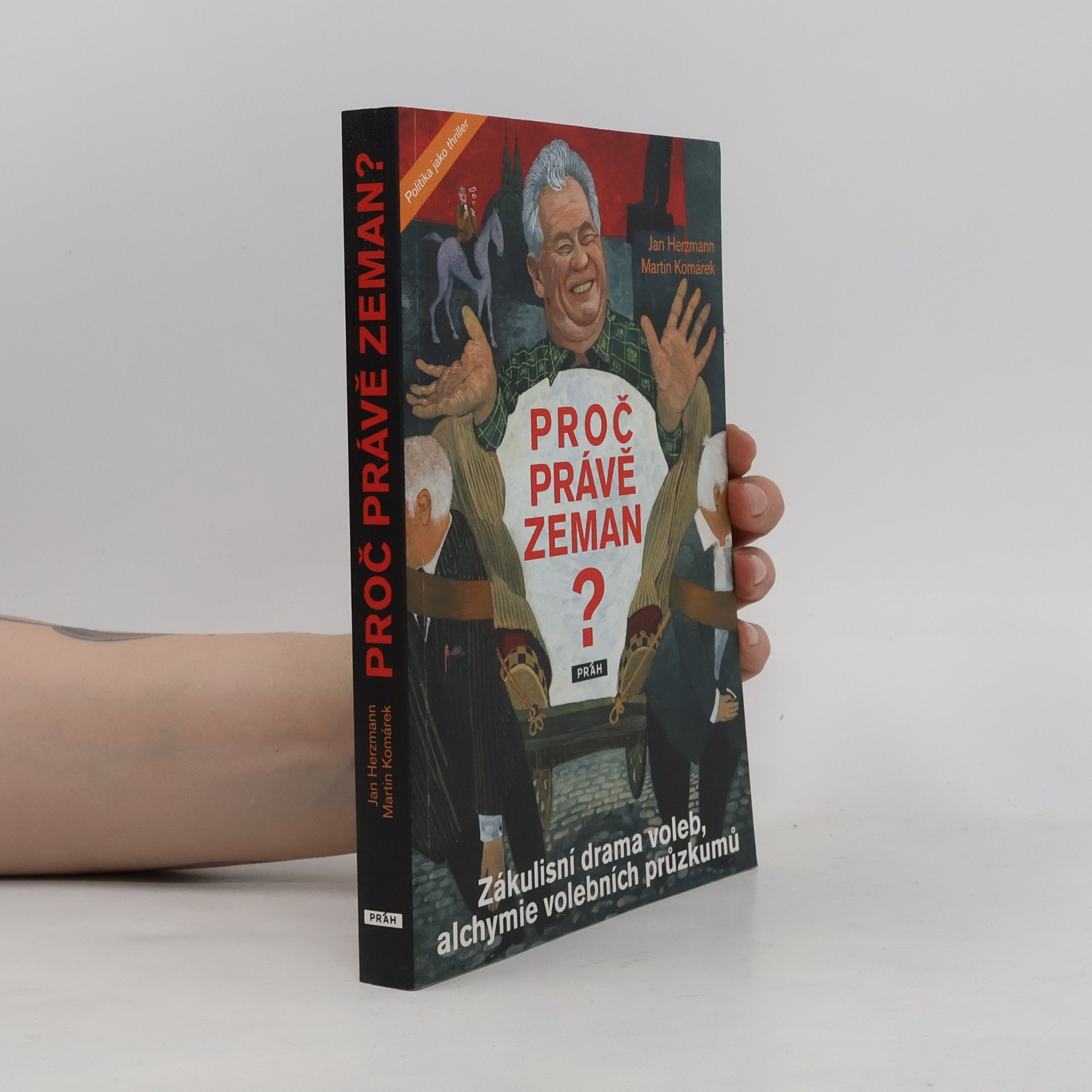 Jan Herzmann Proč právě Zeman?