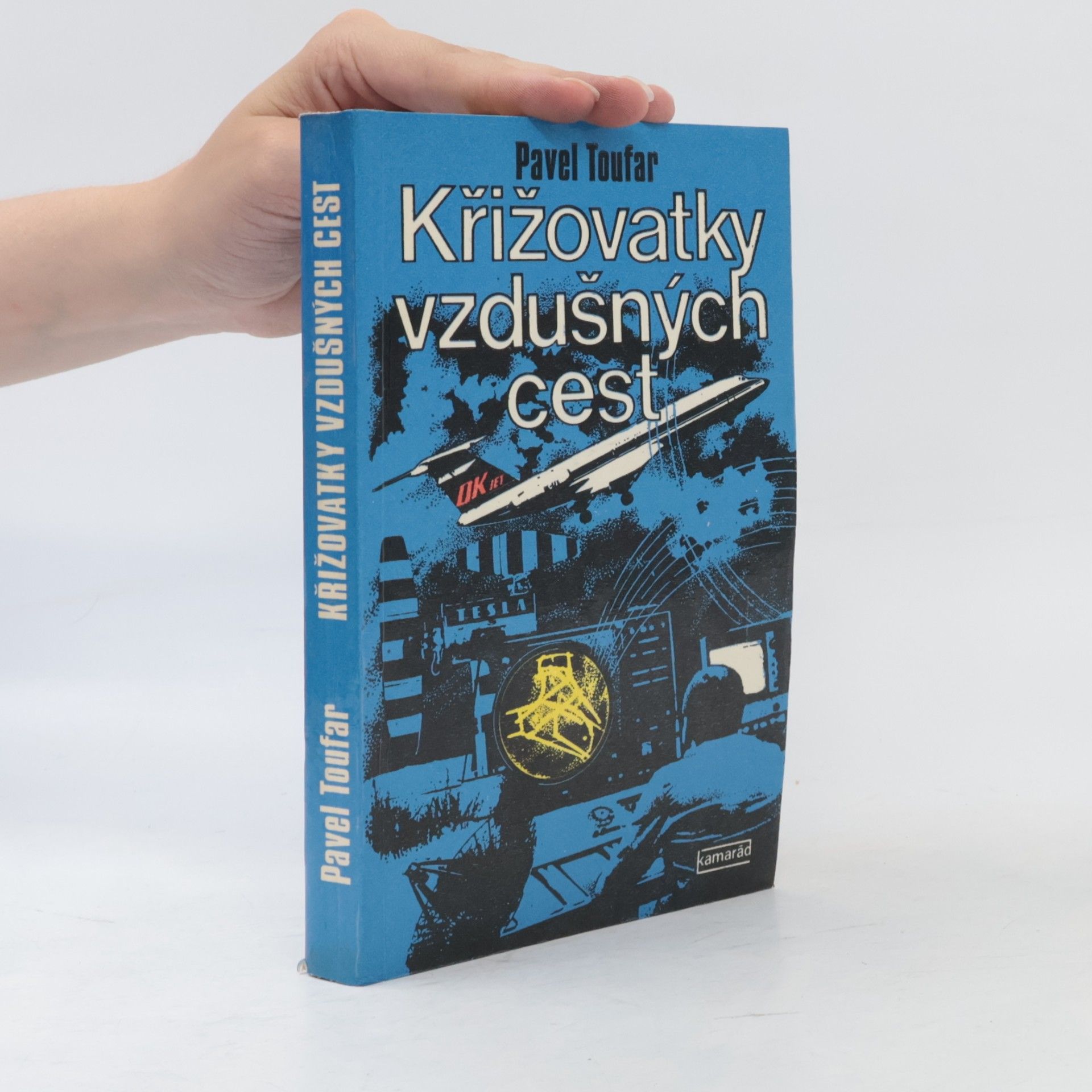 Pavel Toufar Křižovatky vzdušných cest