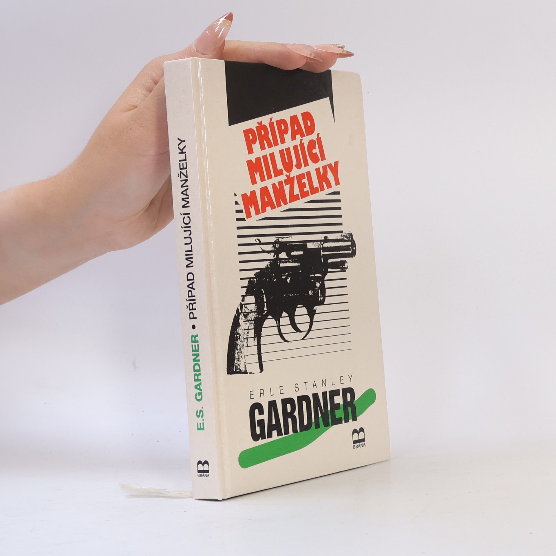 Erle Stanley Gardner Případ milující manželky
