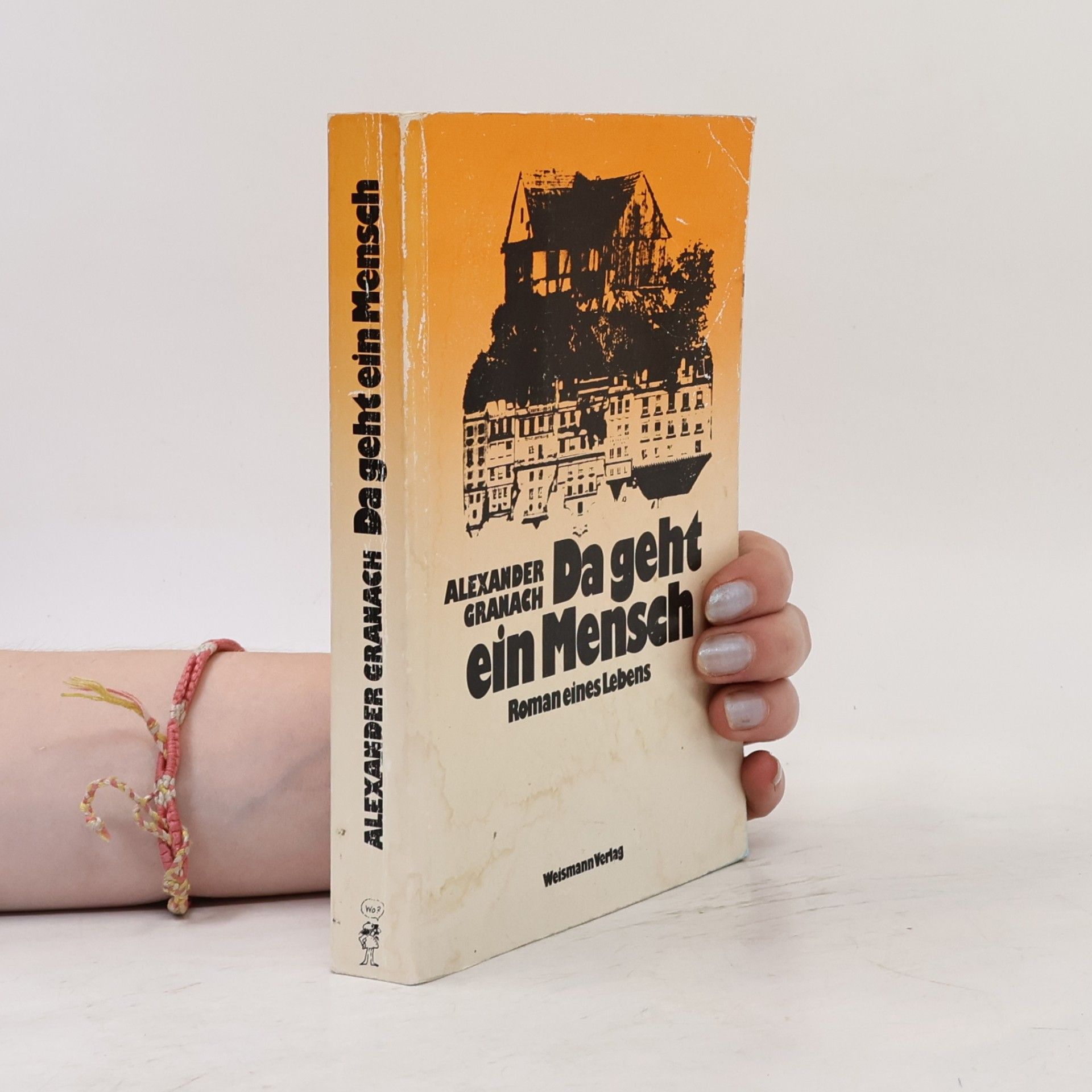 Da geht ein Mensch. Roman eines Lebens