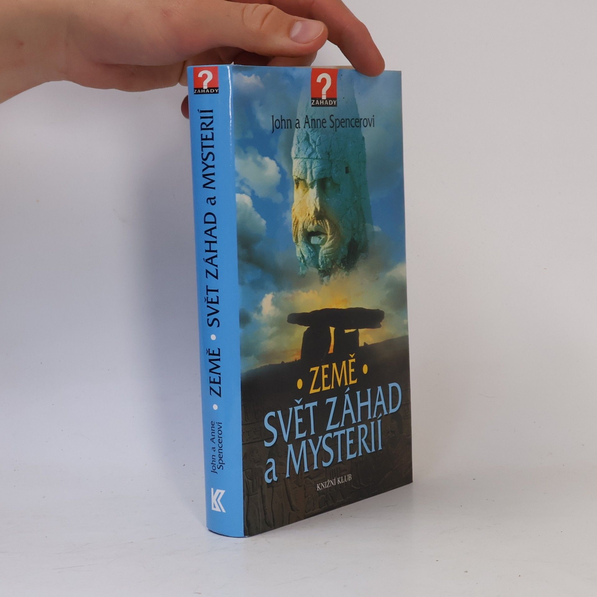 John Spencer Země : svět záhad a mysterií