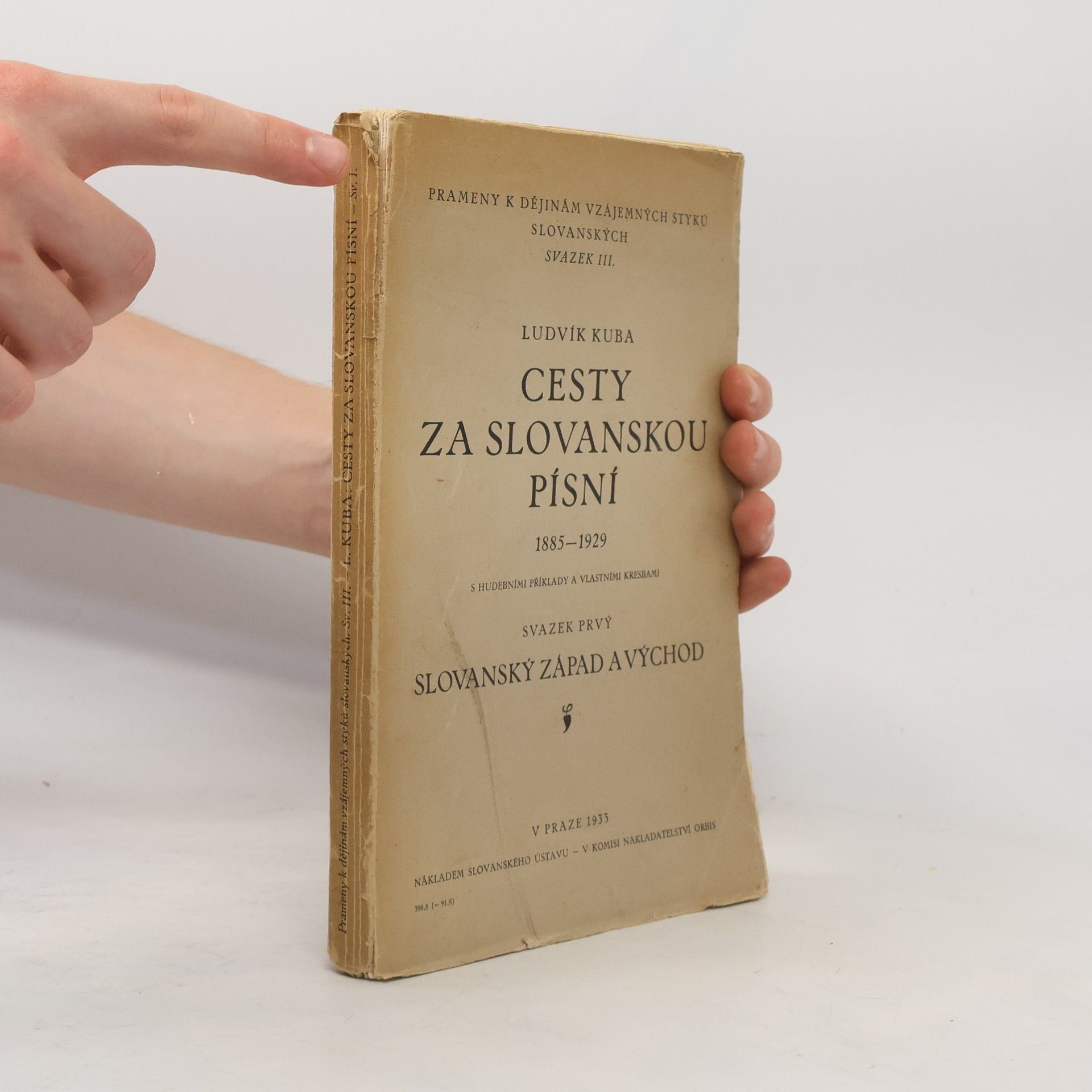 Ludvík Kuba Cesty za slovanskou písní 1885-1929. Sv. 1., Slovanský západ a východ