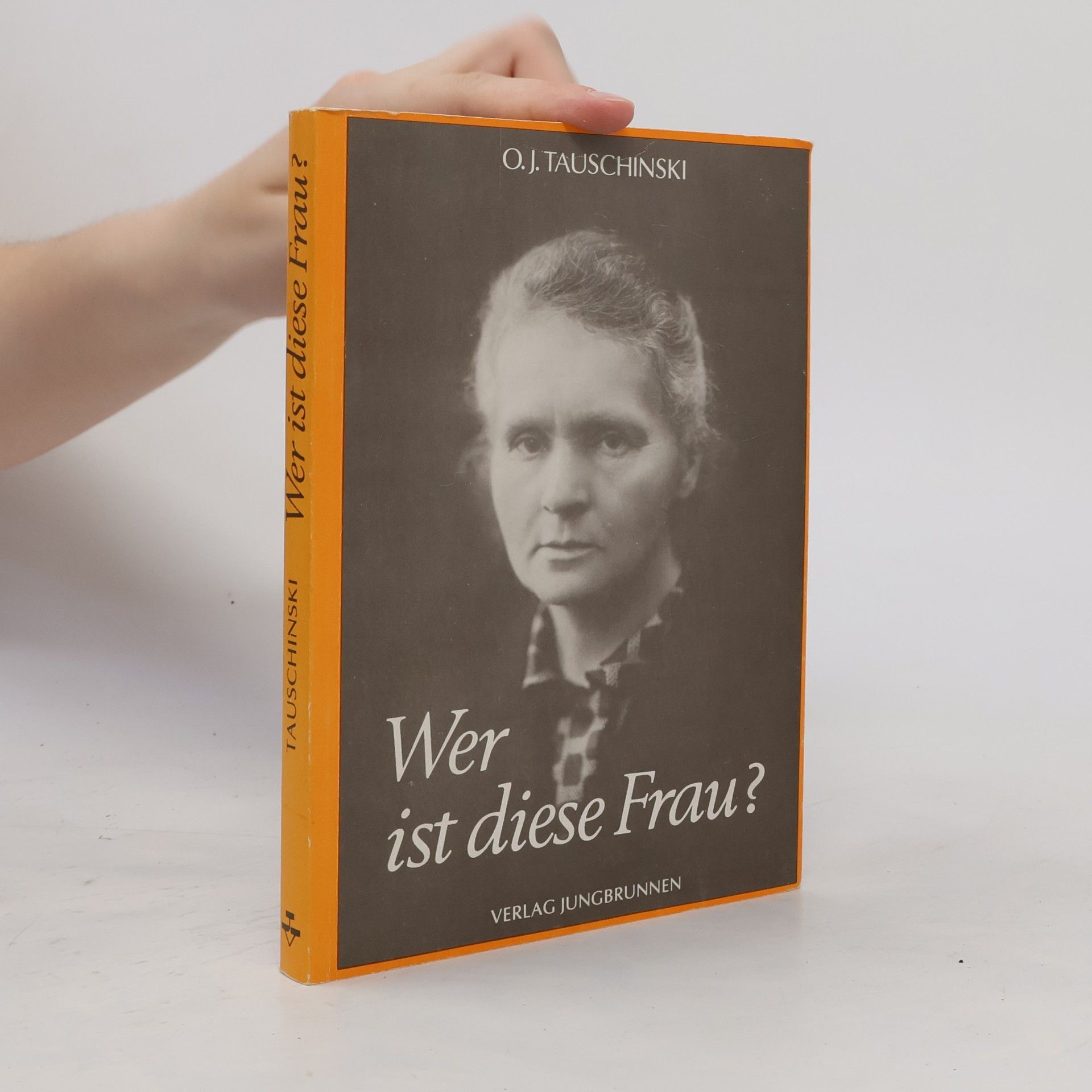 Oskar Jan Tauschinski Wer ist diese Frau?