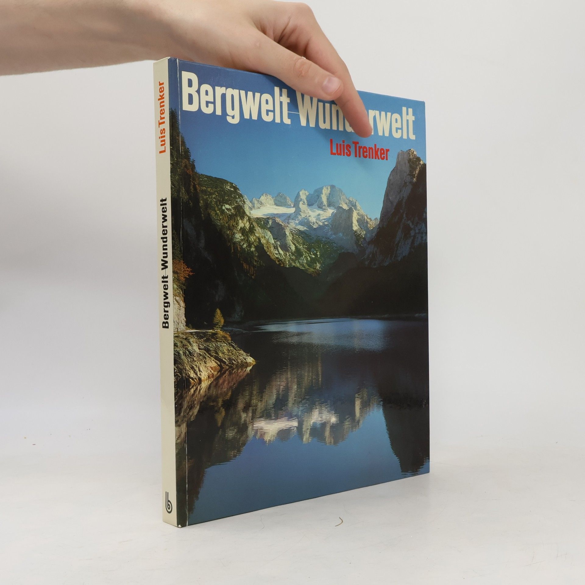 Luis Trenker Bergwelt, Wunderwelt