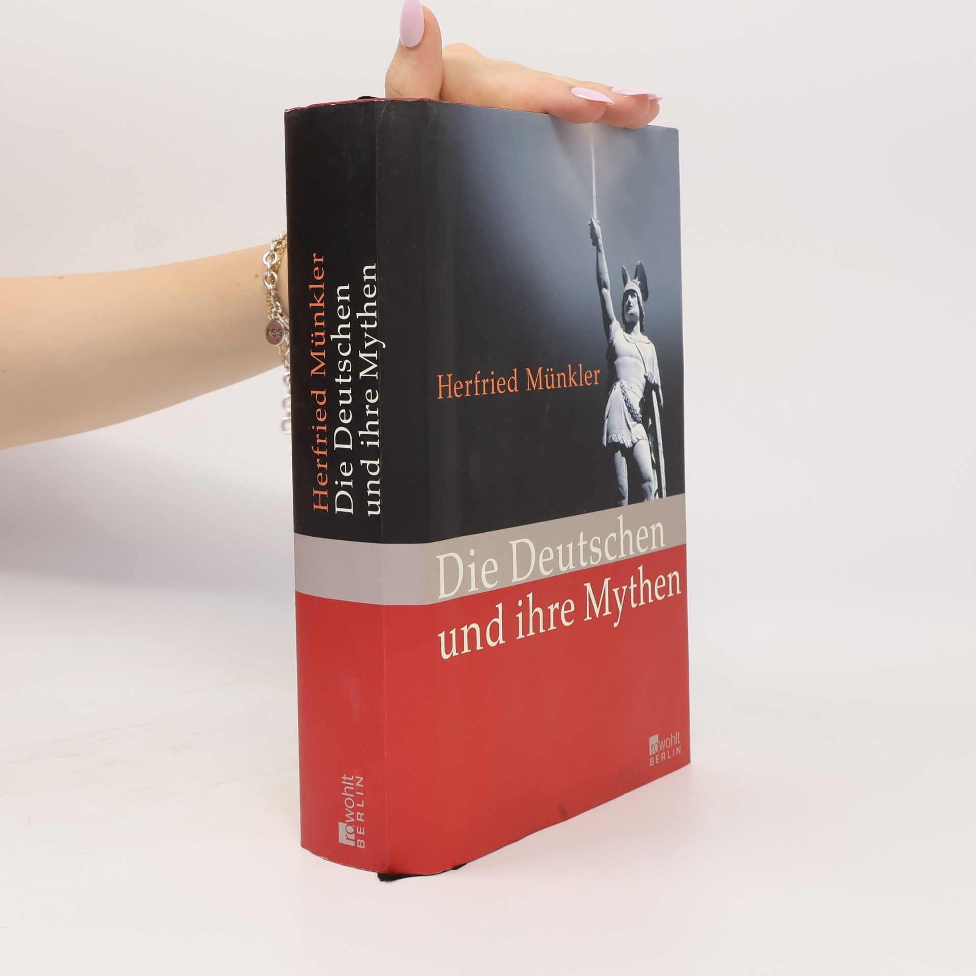 Herfried Münkler Die Deutschen und ihre Mythen