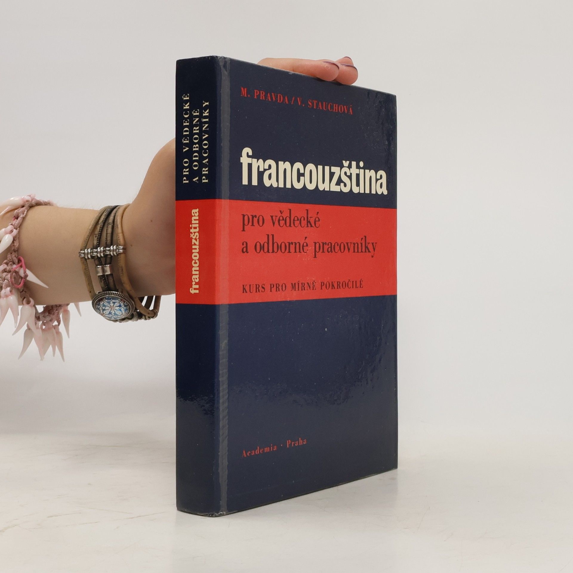 Věra Stauchová Francouzština pro vědecké a odborné pracovníky. Kurs pro mírně pokročilé