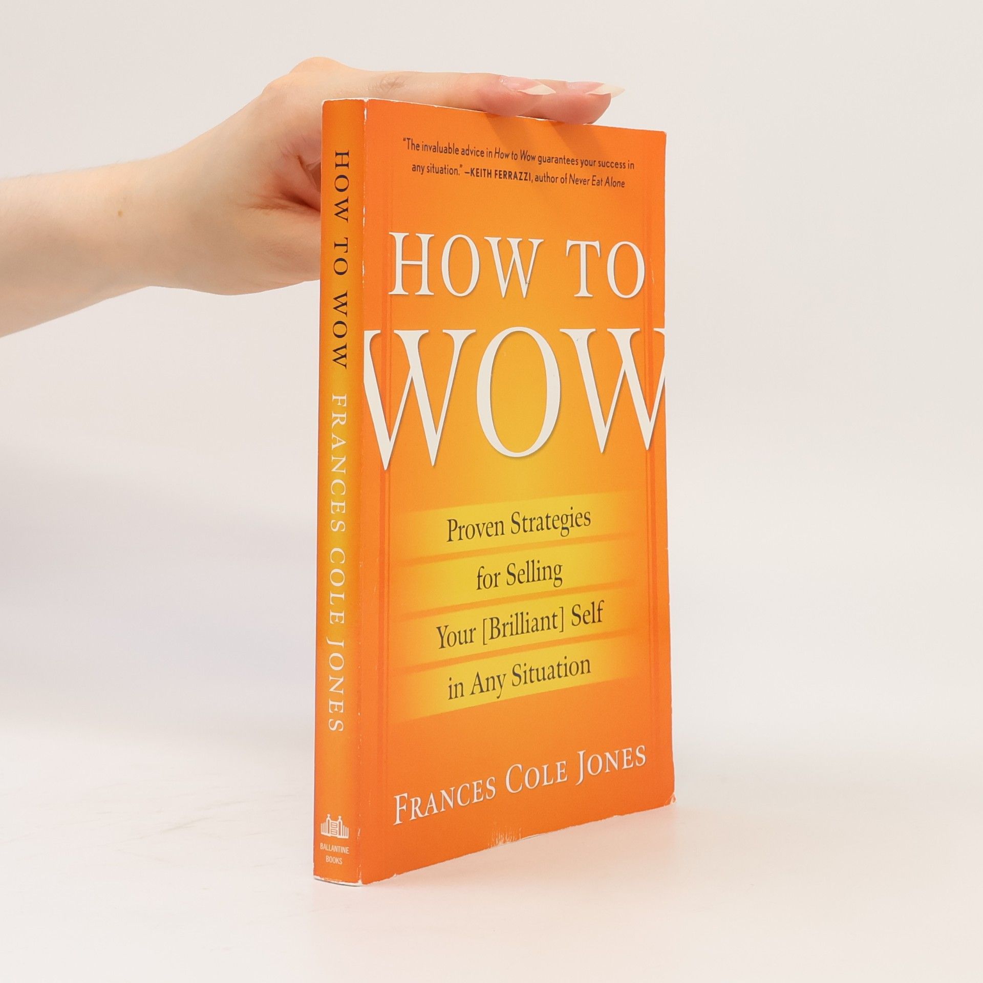 Frances Cole Jones How to Wow