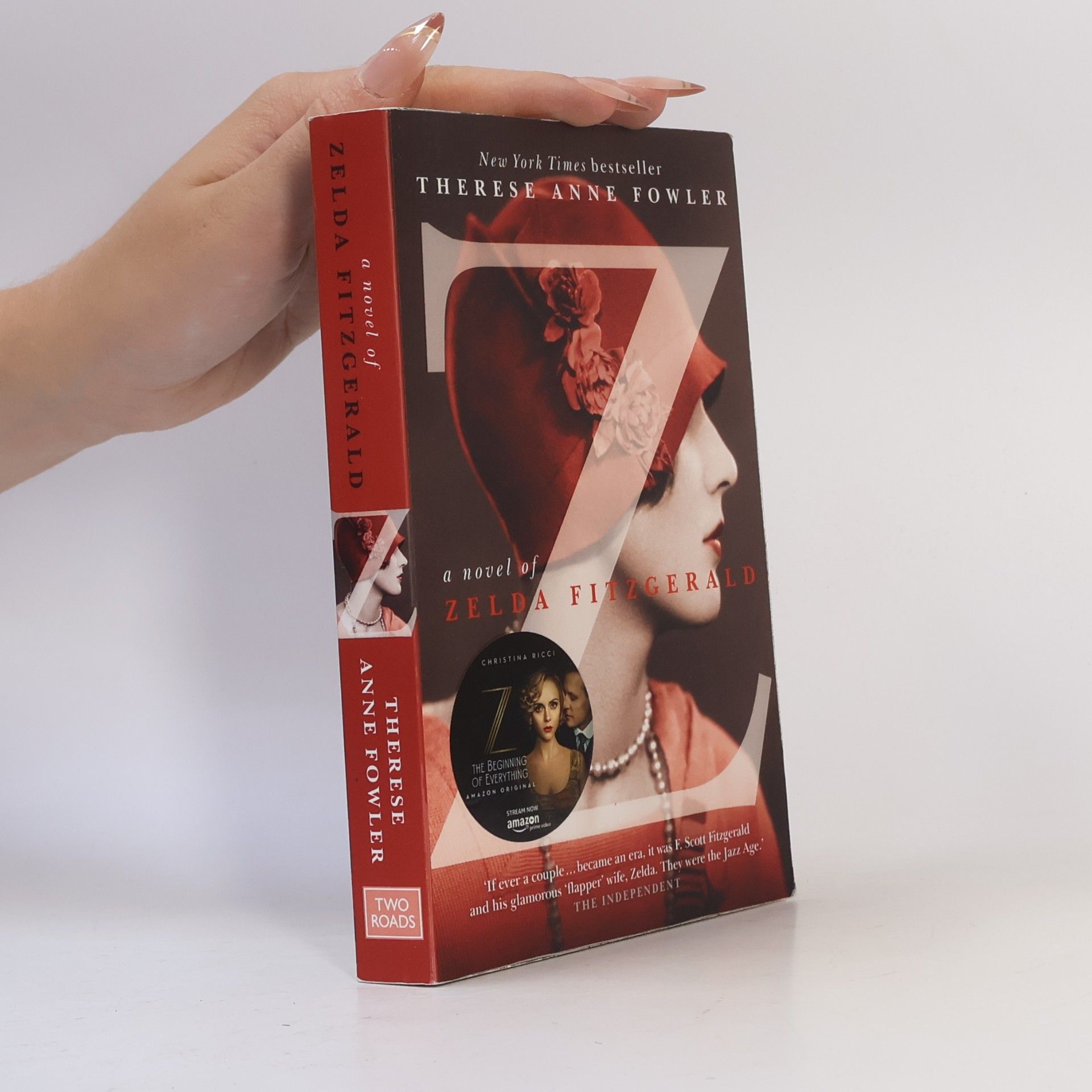 Therese Fowler Z: A Novel of Zelda Fitzgerald