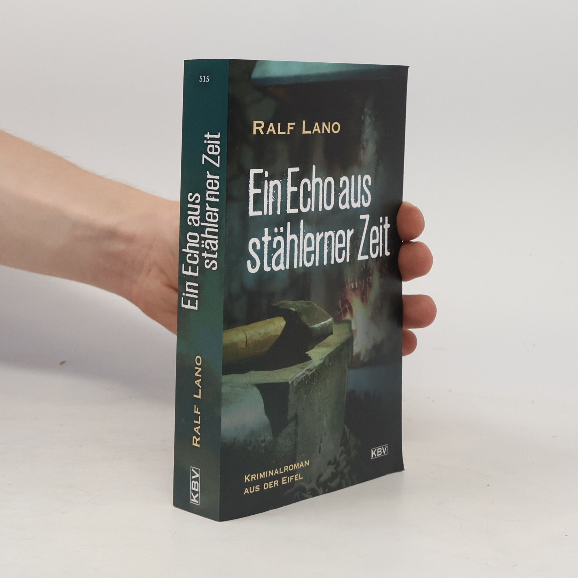 Ralf Lano Ein Echo aus stählerner Zeit