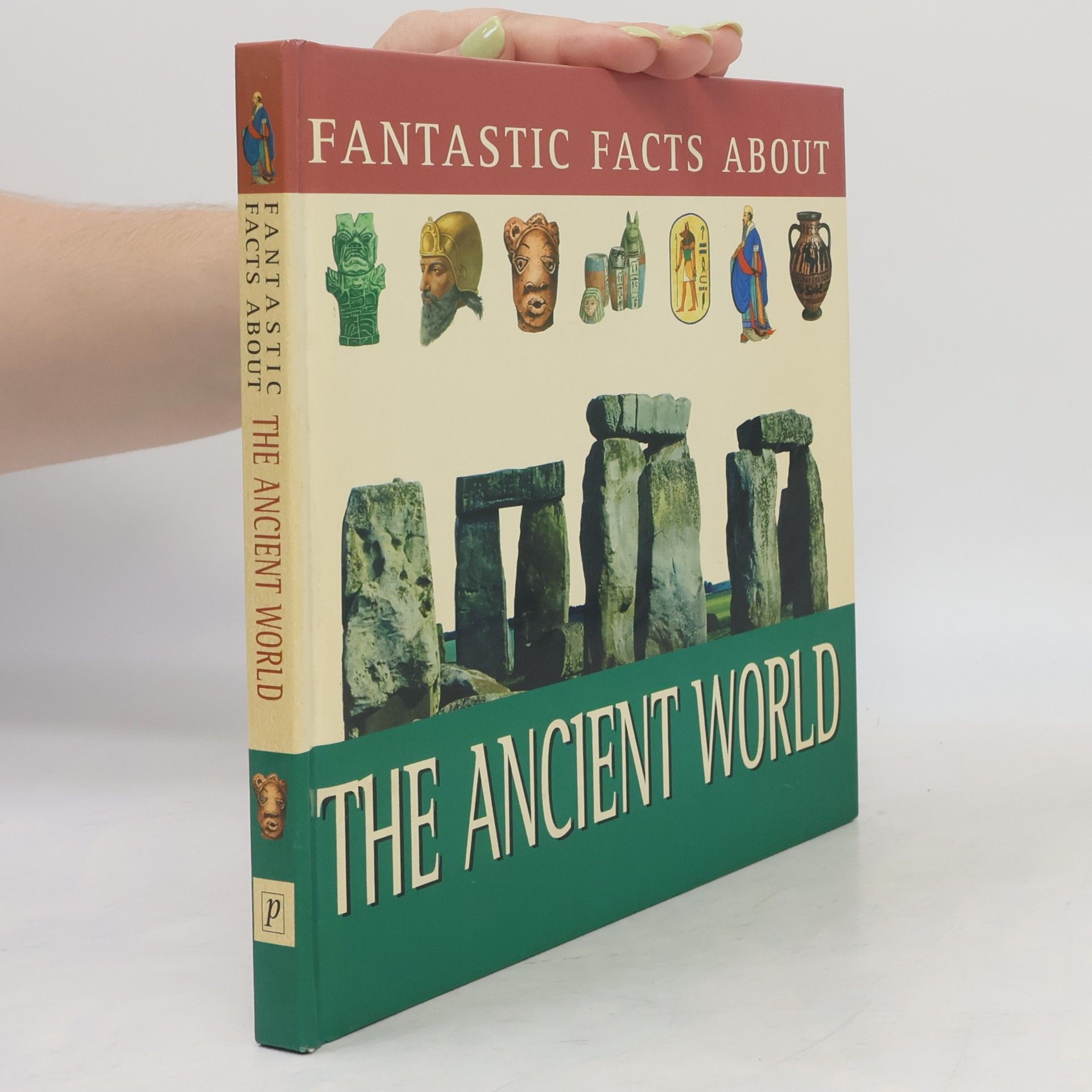 Hazel Mary Martell Fantastic Facts: Ancient World