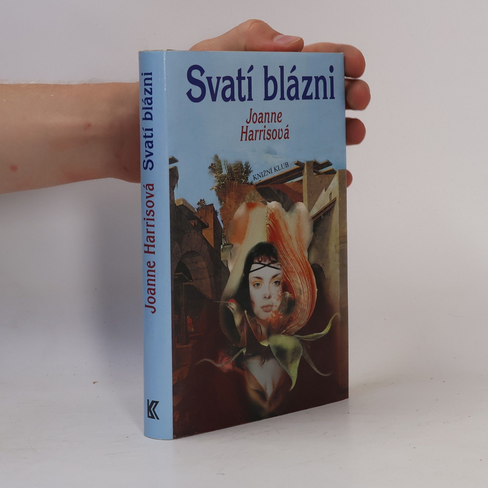 Joanne Harris Svatí blázni