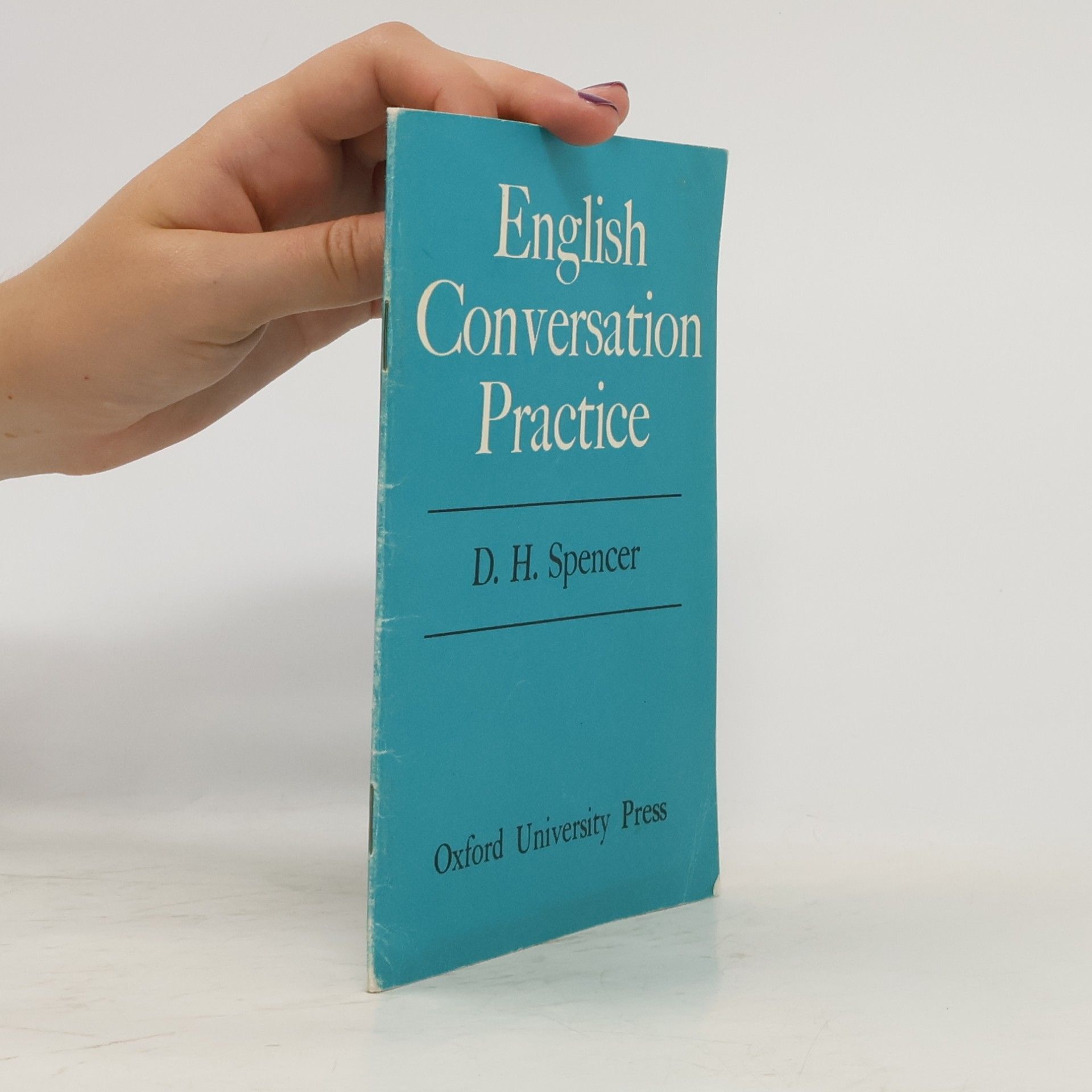 D. H. Spencer English Conversation Practice