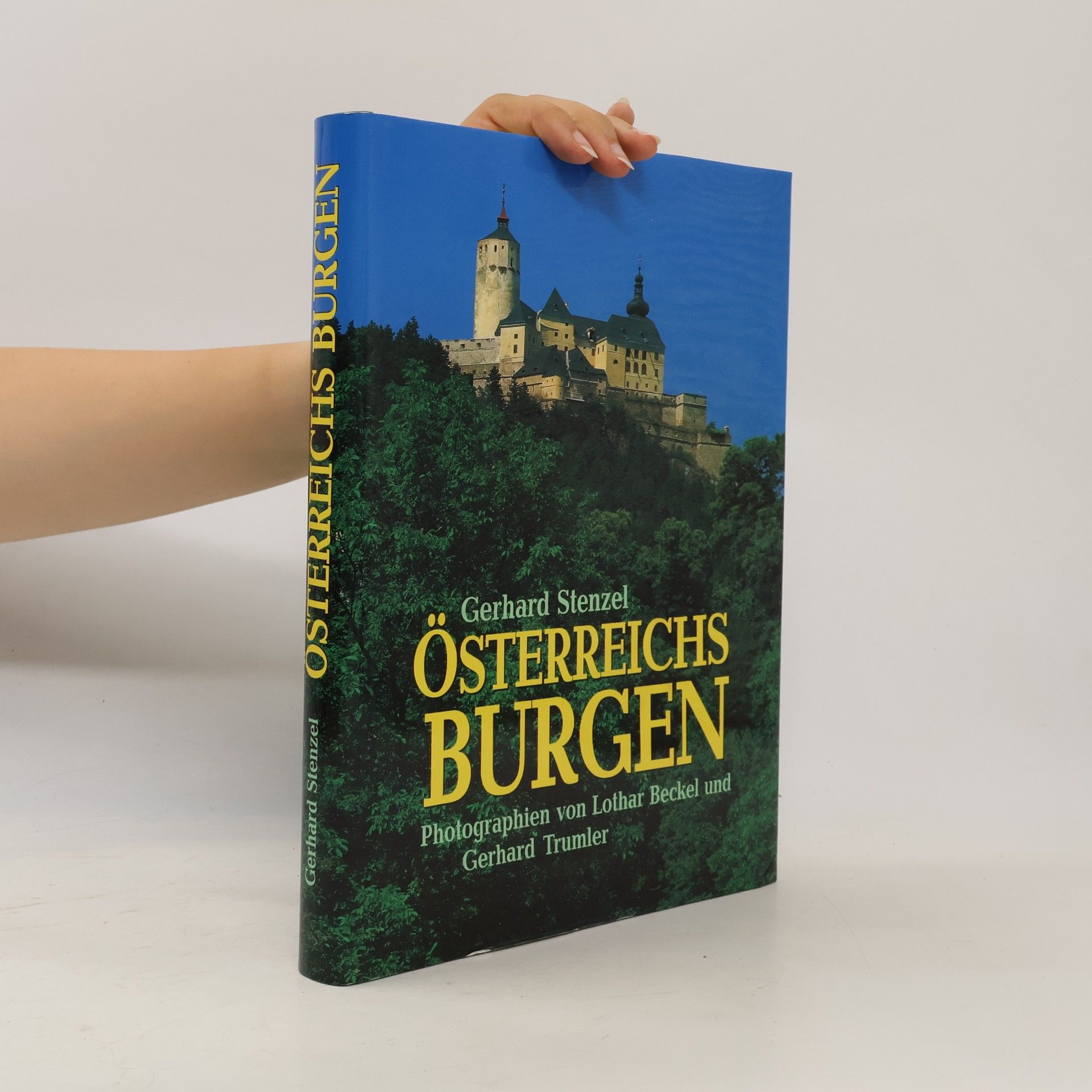 Gerhard Stenzel Österreichs Burgen