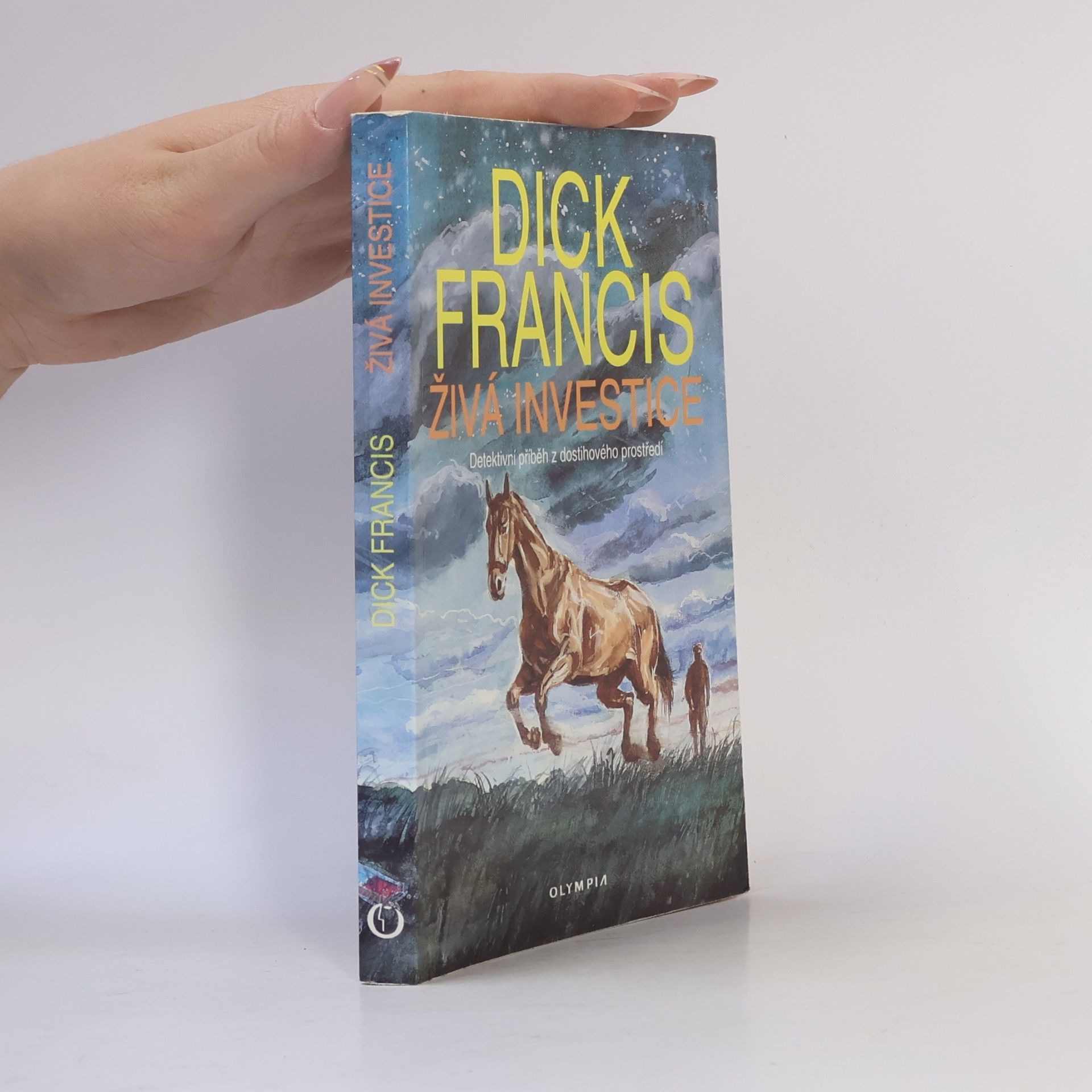 Dick Francis Živá investice