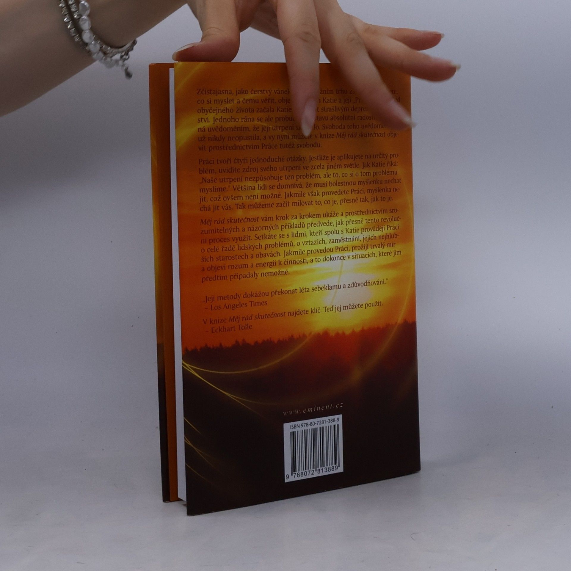 Byron Katie Měj rád skutečnost : čtyři otázky, které změní váš život