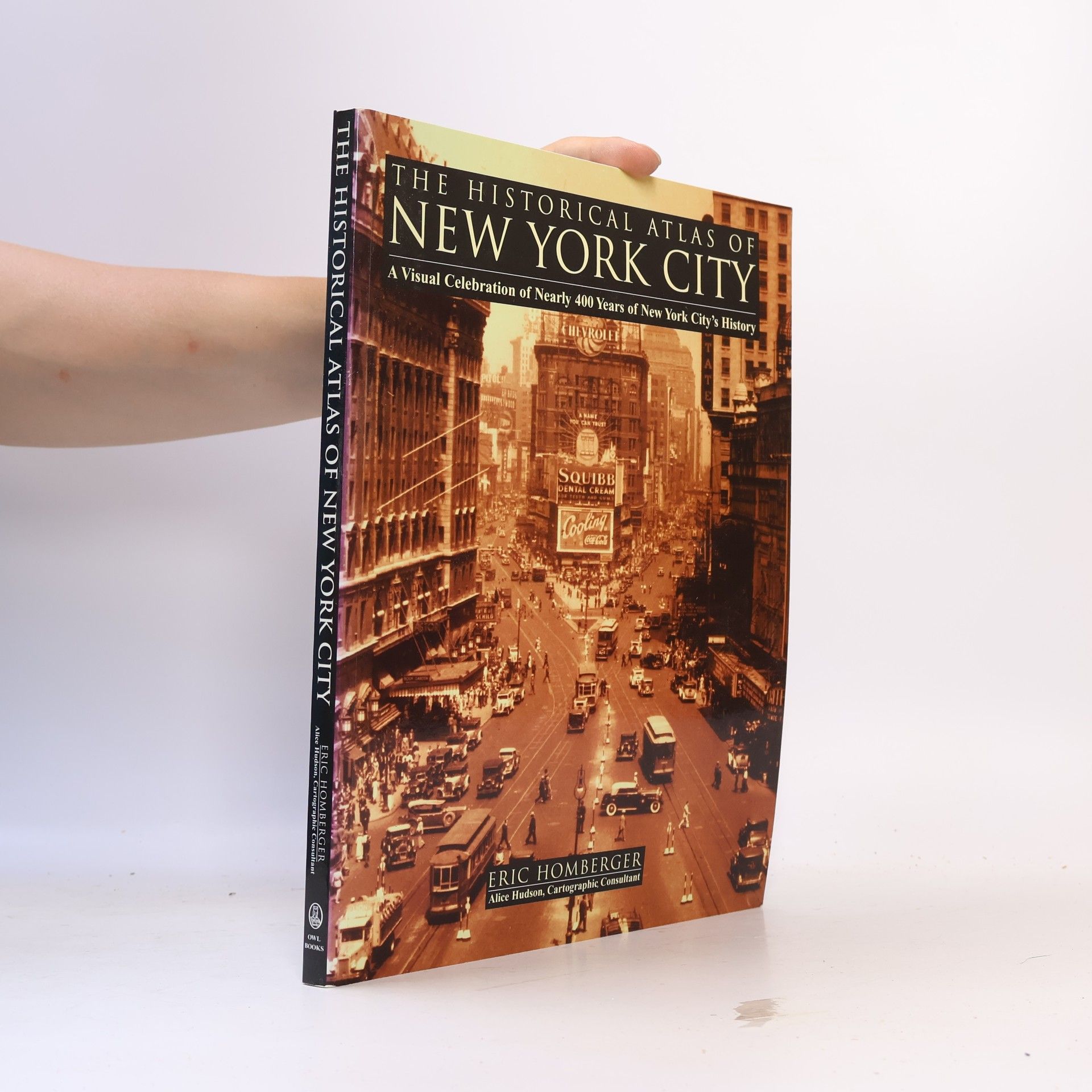 Eric Homberger The Historical Atlas of New York City