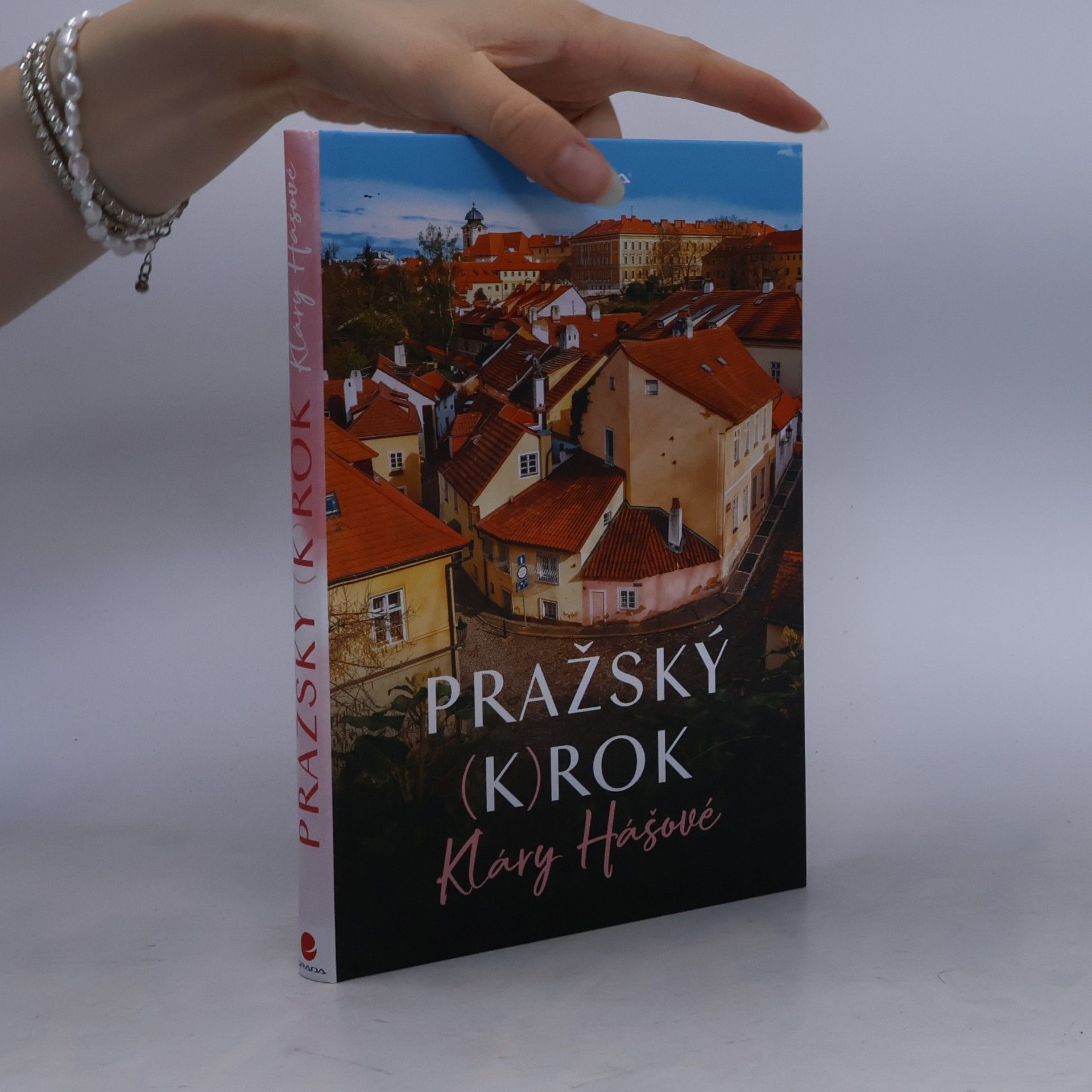 Klára Hášová Pražský (k)rok Kláry Hášové