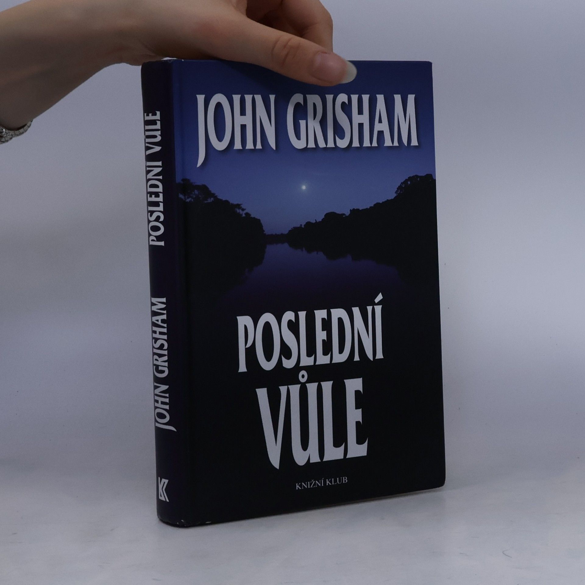 John Grisham Poslední vůle