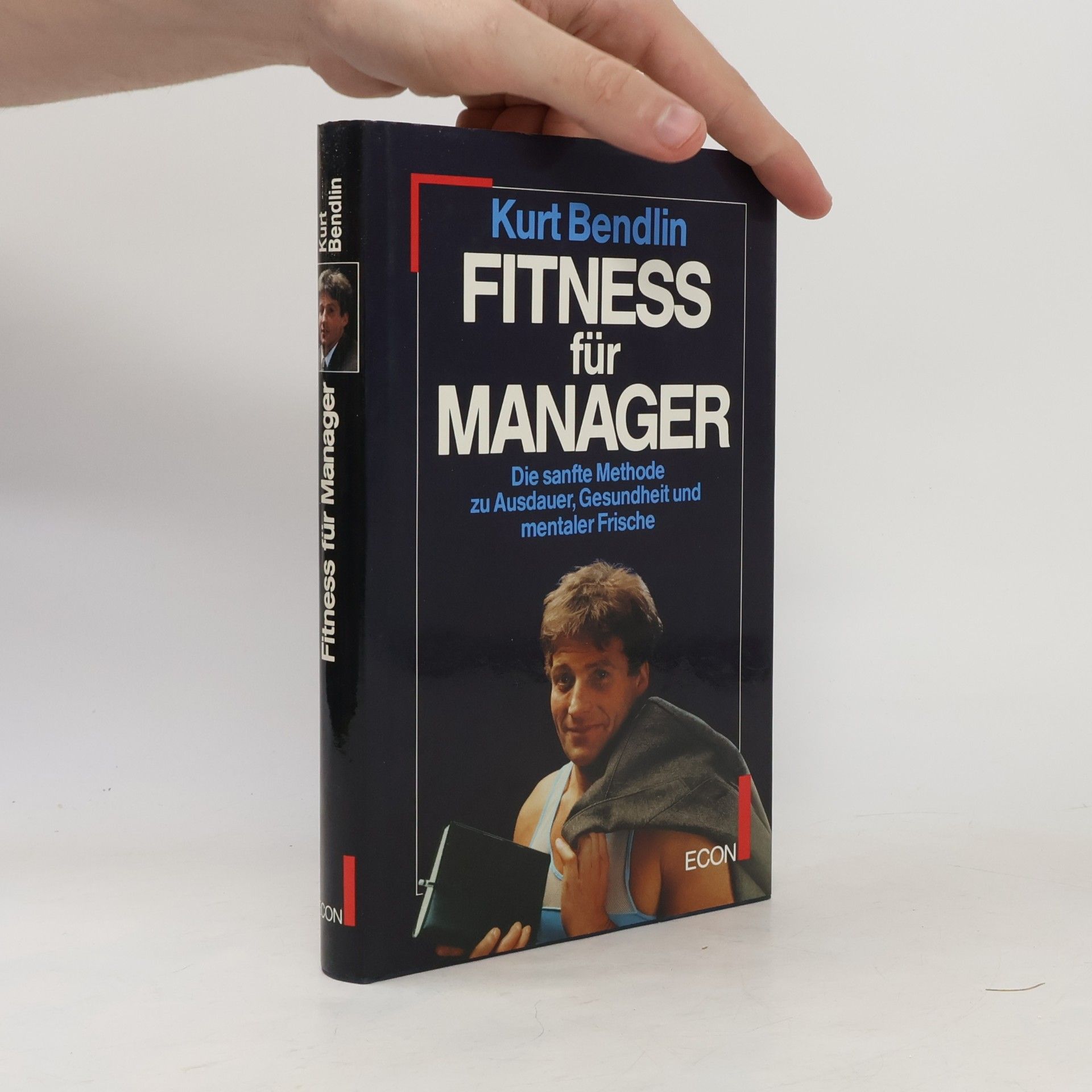 Kurt Bendlin Fitness für Manager
