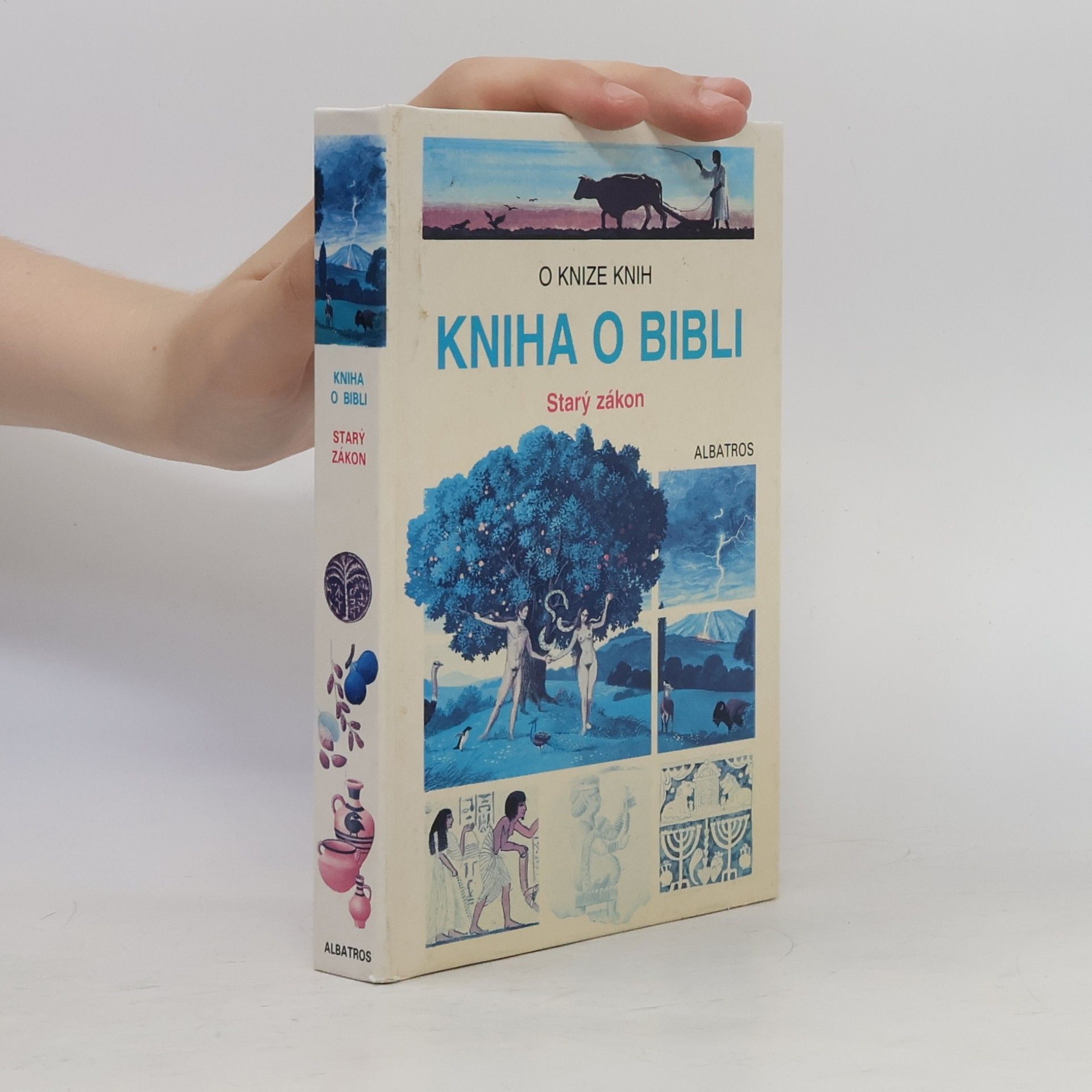 Jacques Musset Kniha o Bibli : Starý zákon