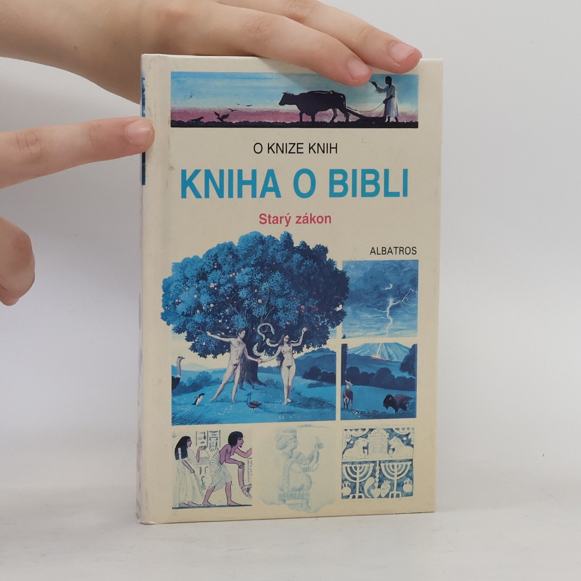 Jacques Musset Kniha o Bibli : Starý zákon