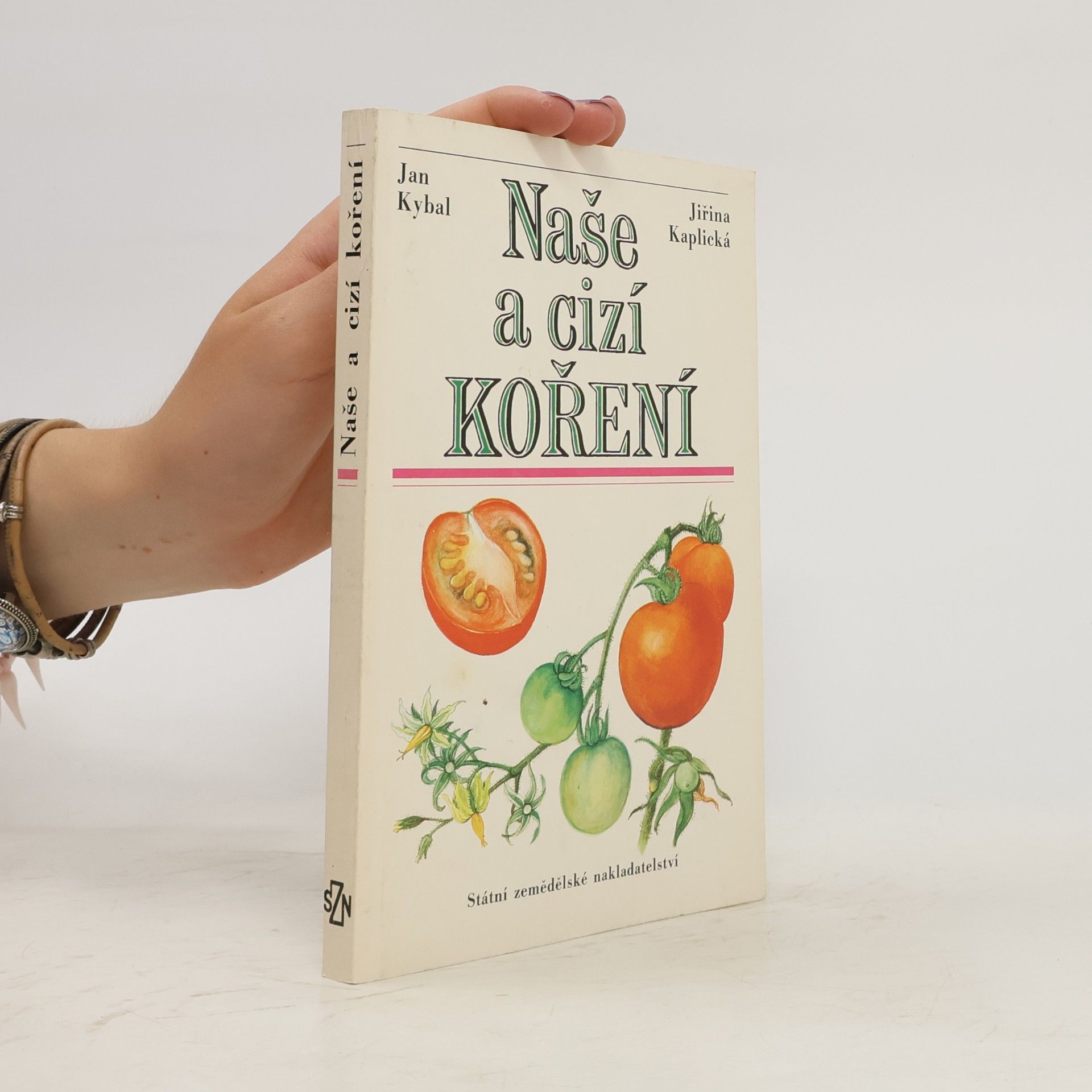 Jiřina Kaplická Naše a cizí koření